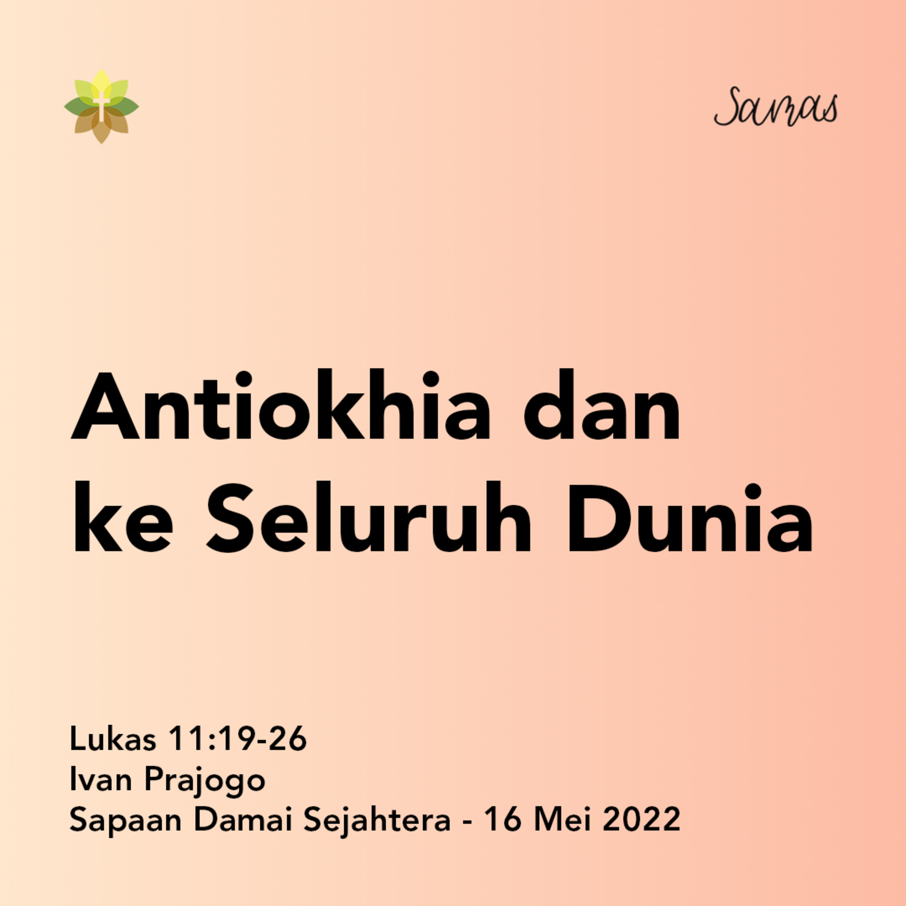 SAMAS - Sapaan Damai Sejahtera
