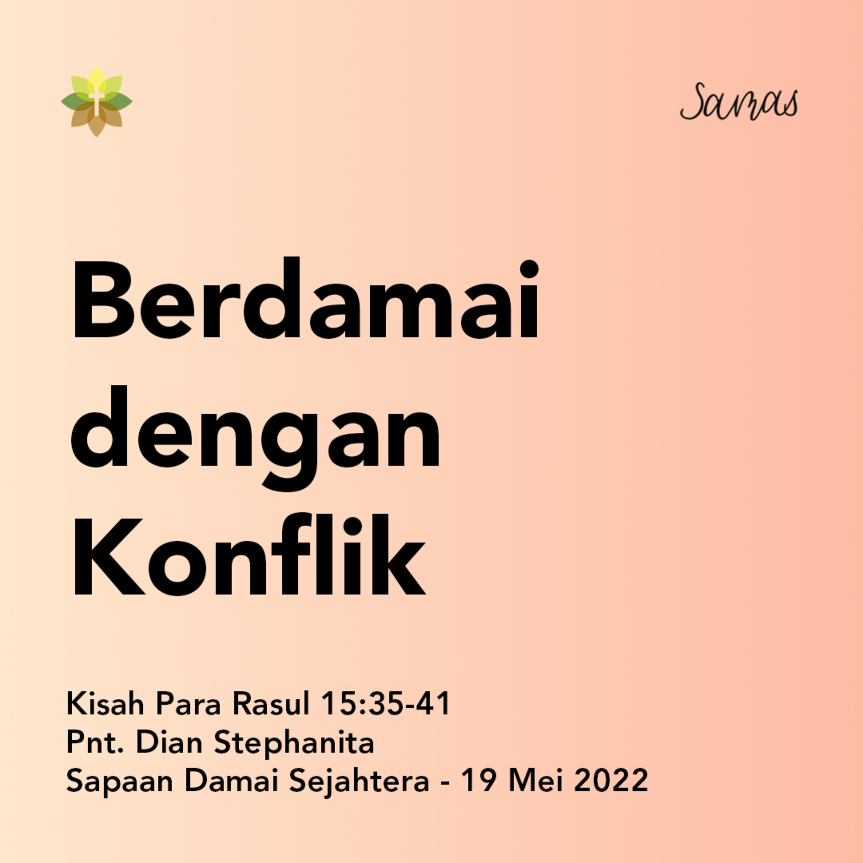 SAMAS - Sapaan Damai Sejahtera