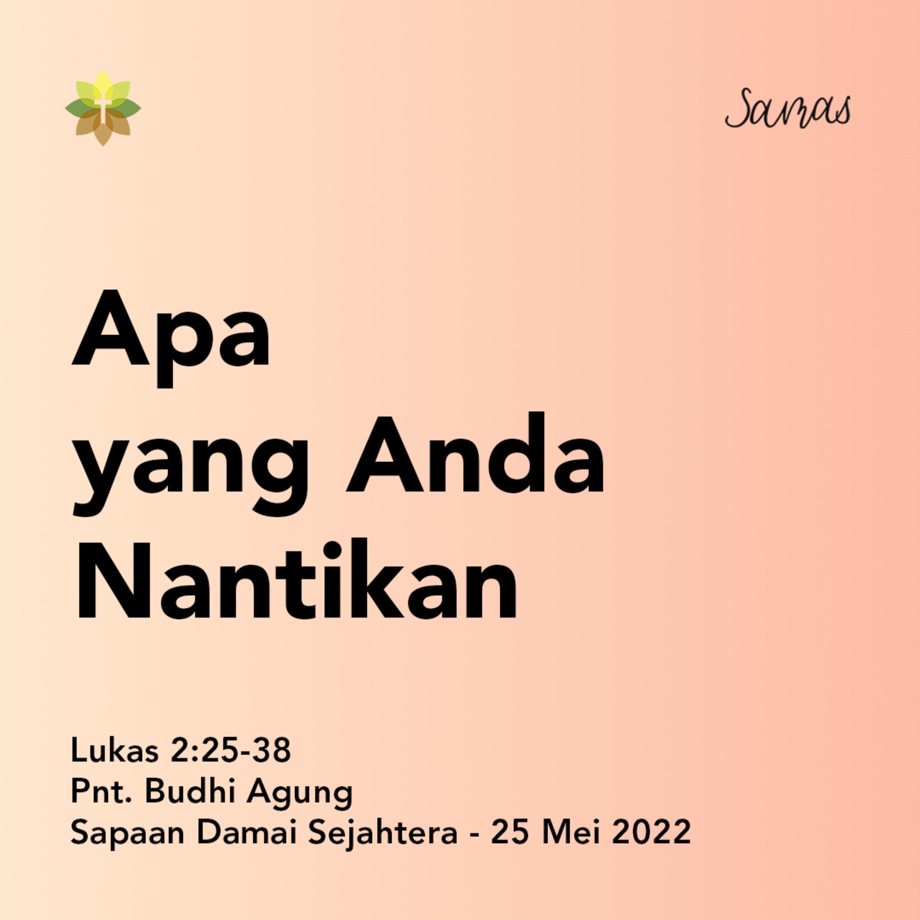 SAMAS - Sapaan Damai Sejahtera