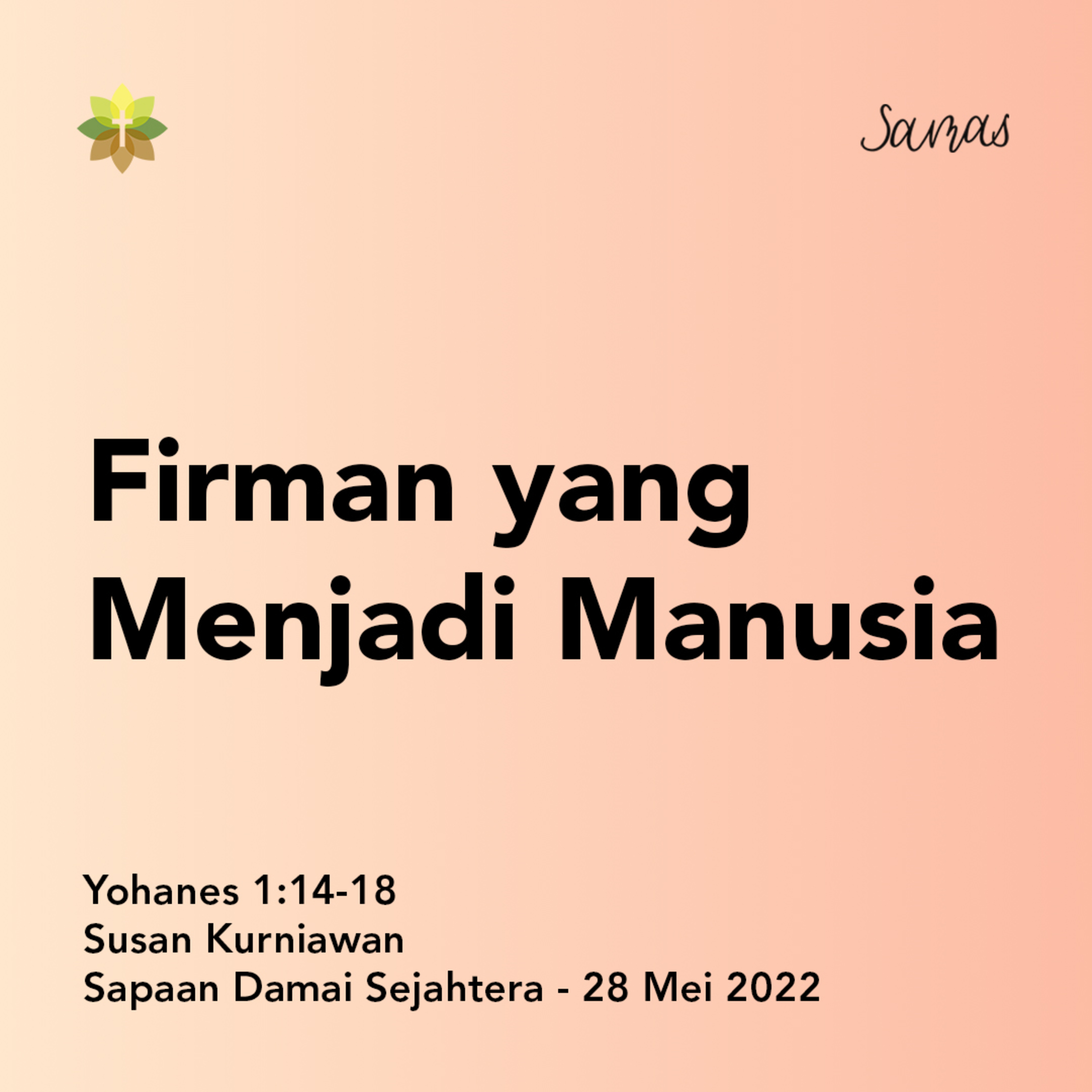 SAMAS - Sapaan Damai Sejahtera