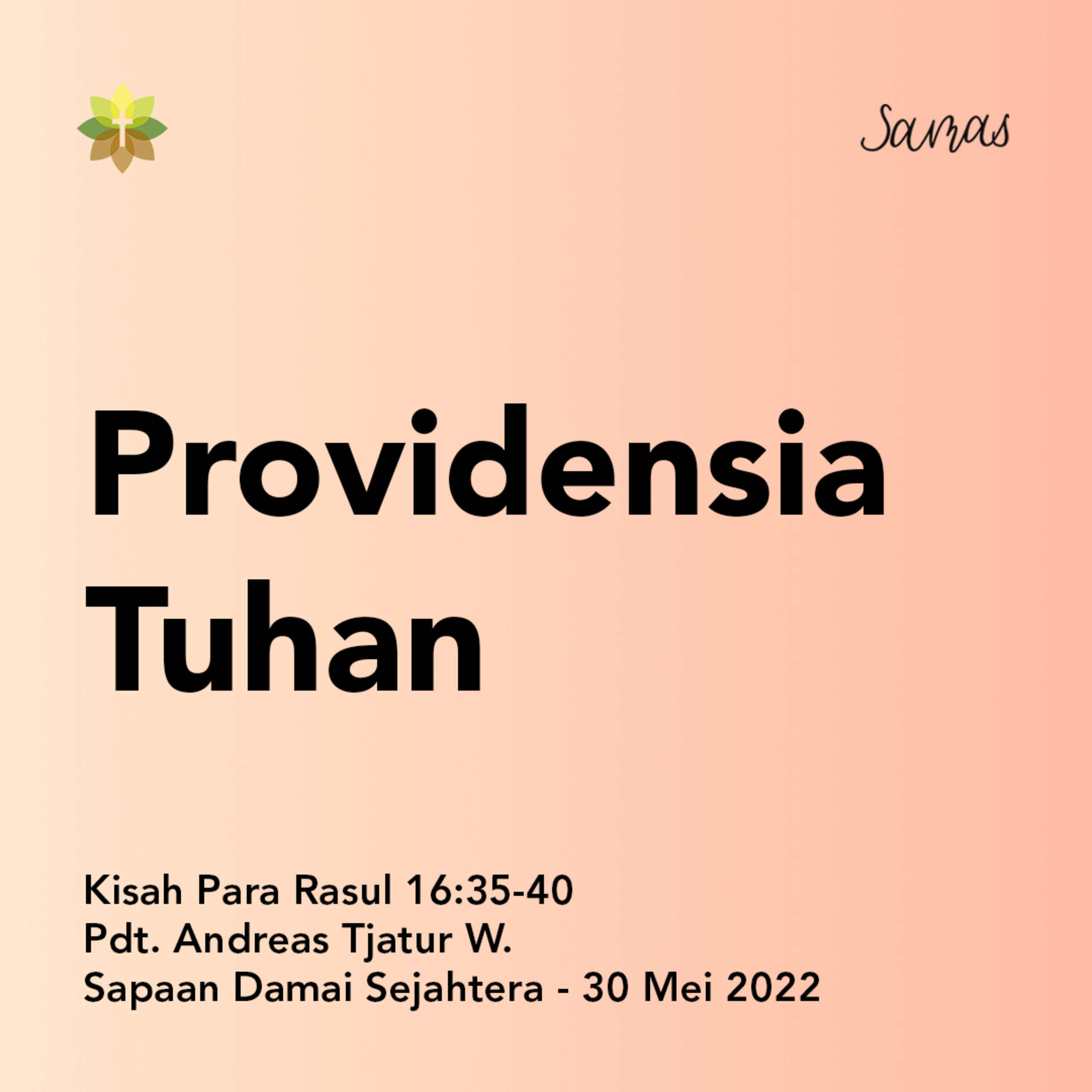 SAMAS - Sapaan Damai Sejahtera
