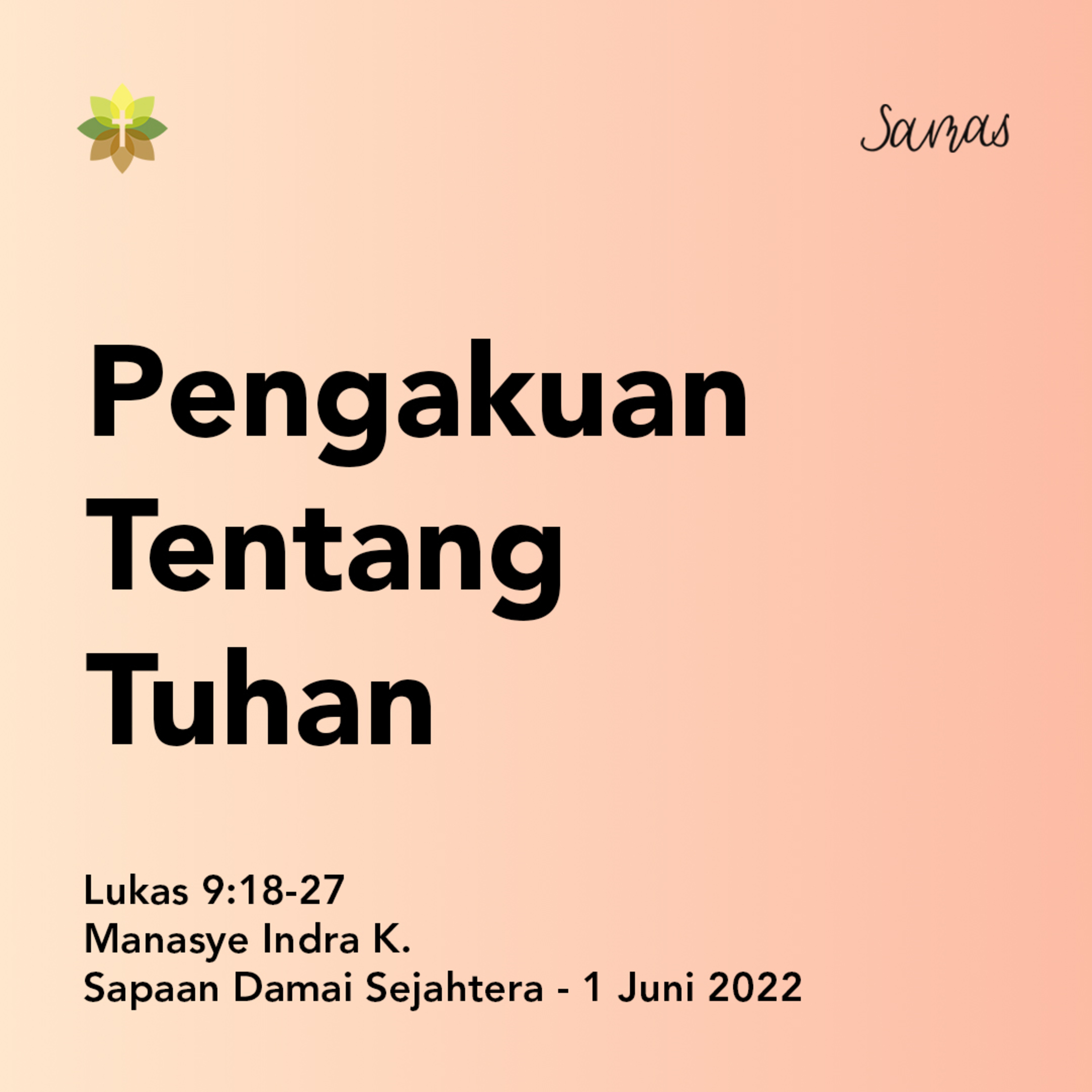 SAMAS - Sapaan Damai Sejahtera