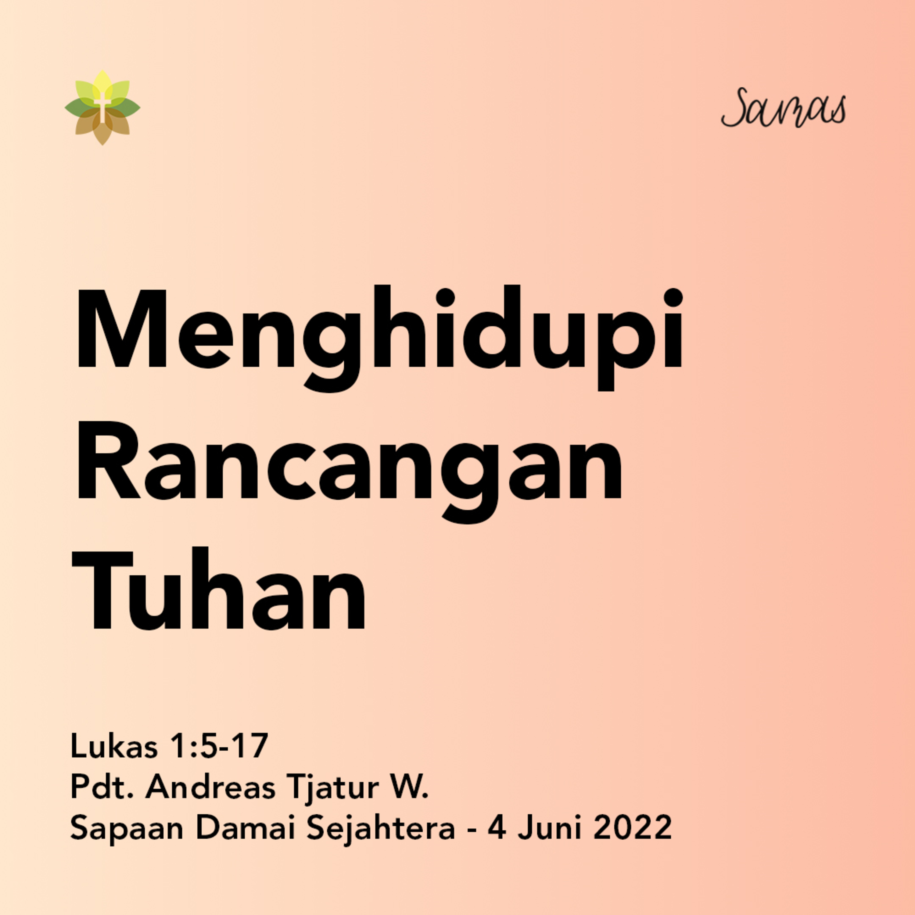SAMAS - Sapaan Damai Sejahtera