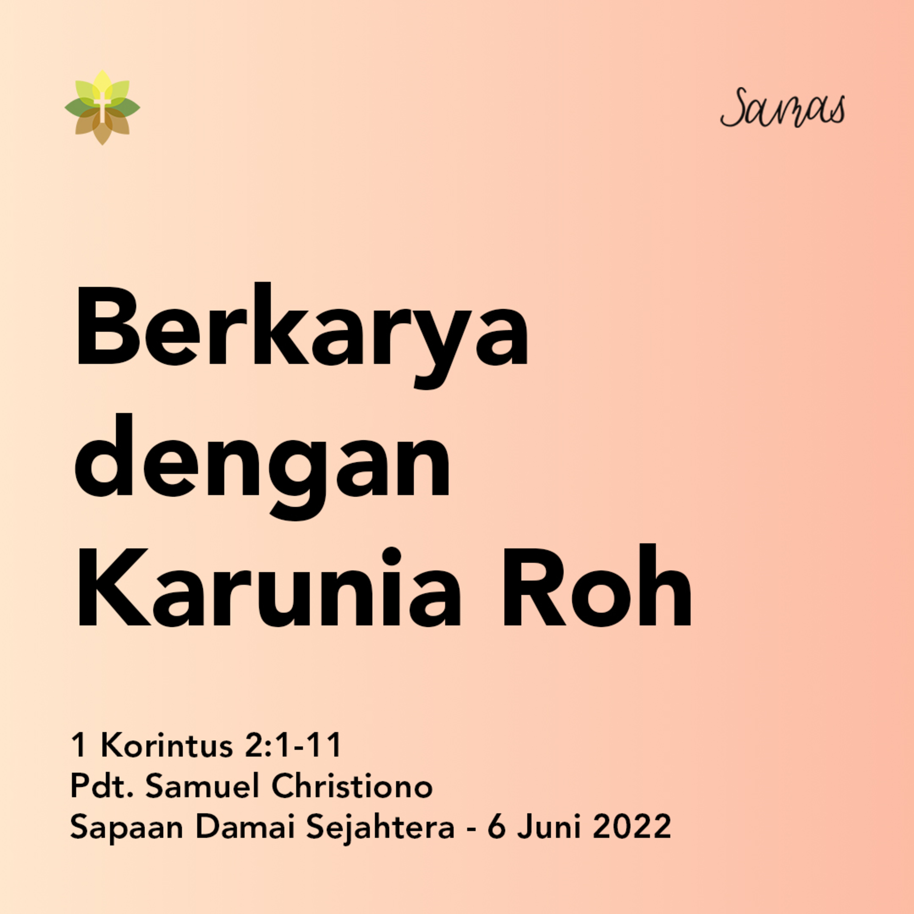 SAMAS - Sapaan Damai Sejahtera