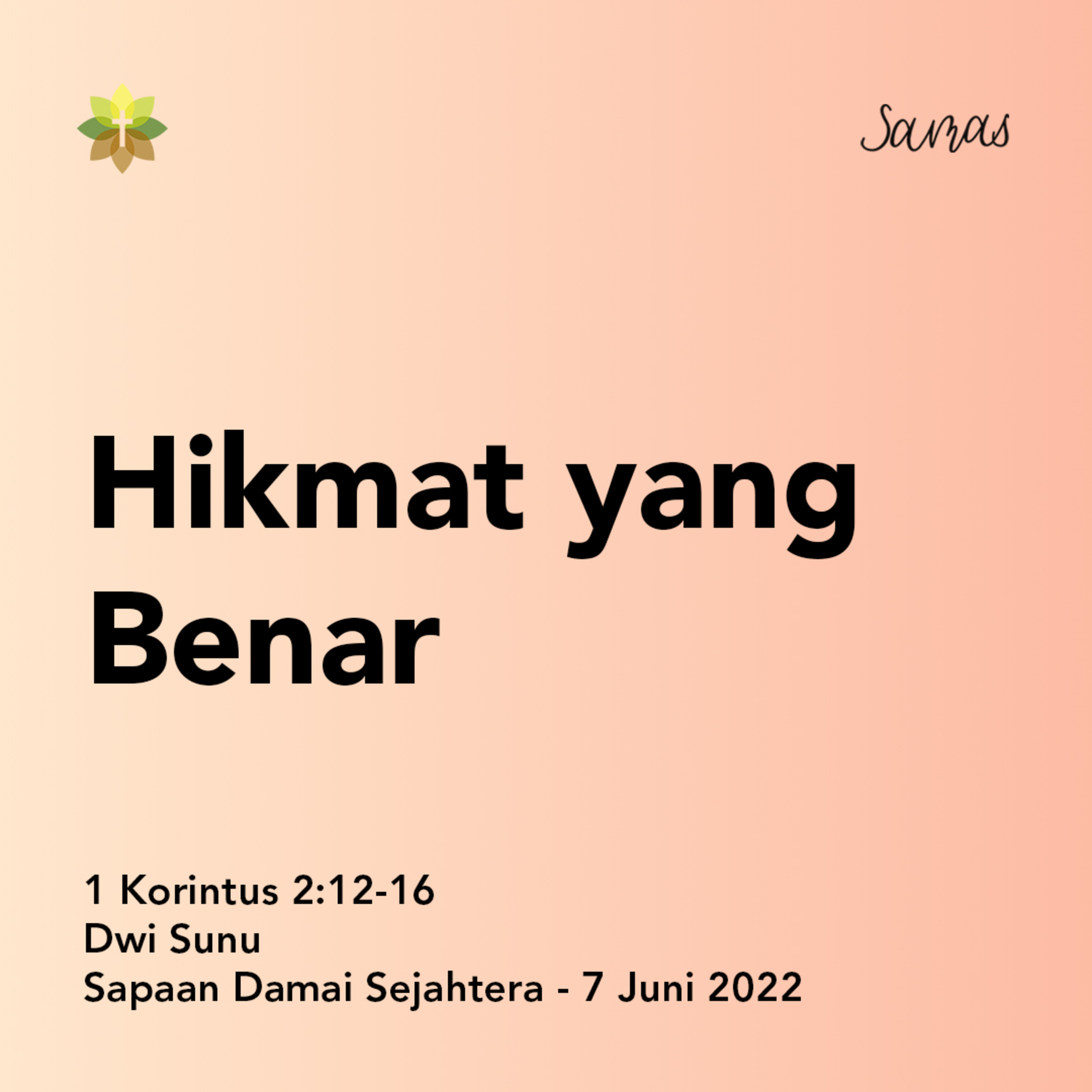 SAMAS - Sapaan Damai Sejahtera