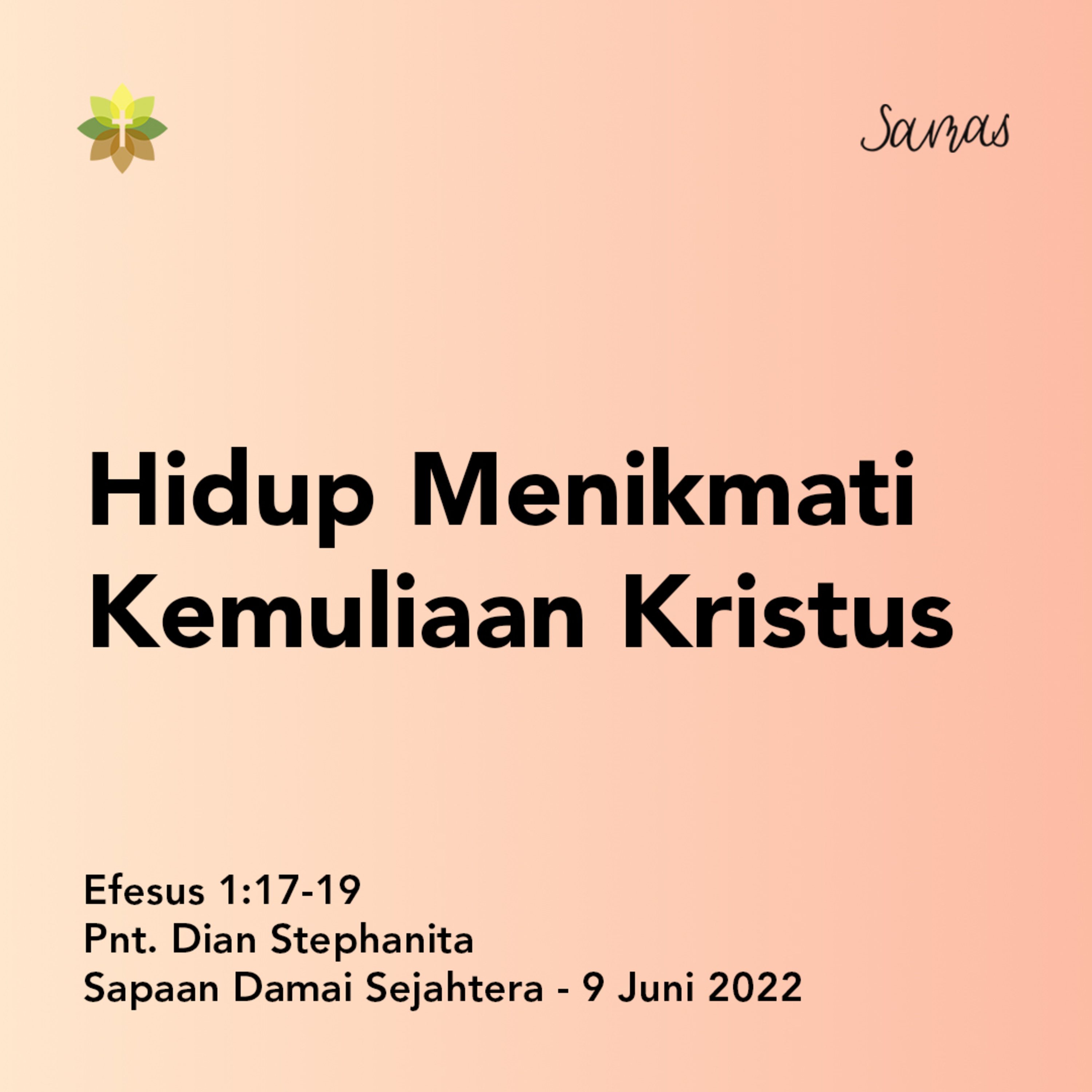SAMAS - Sapaan Damai Sejahtera