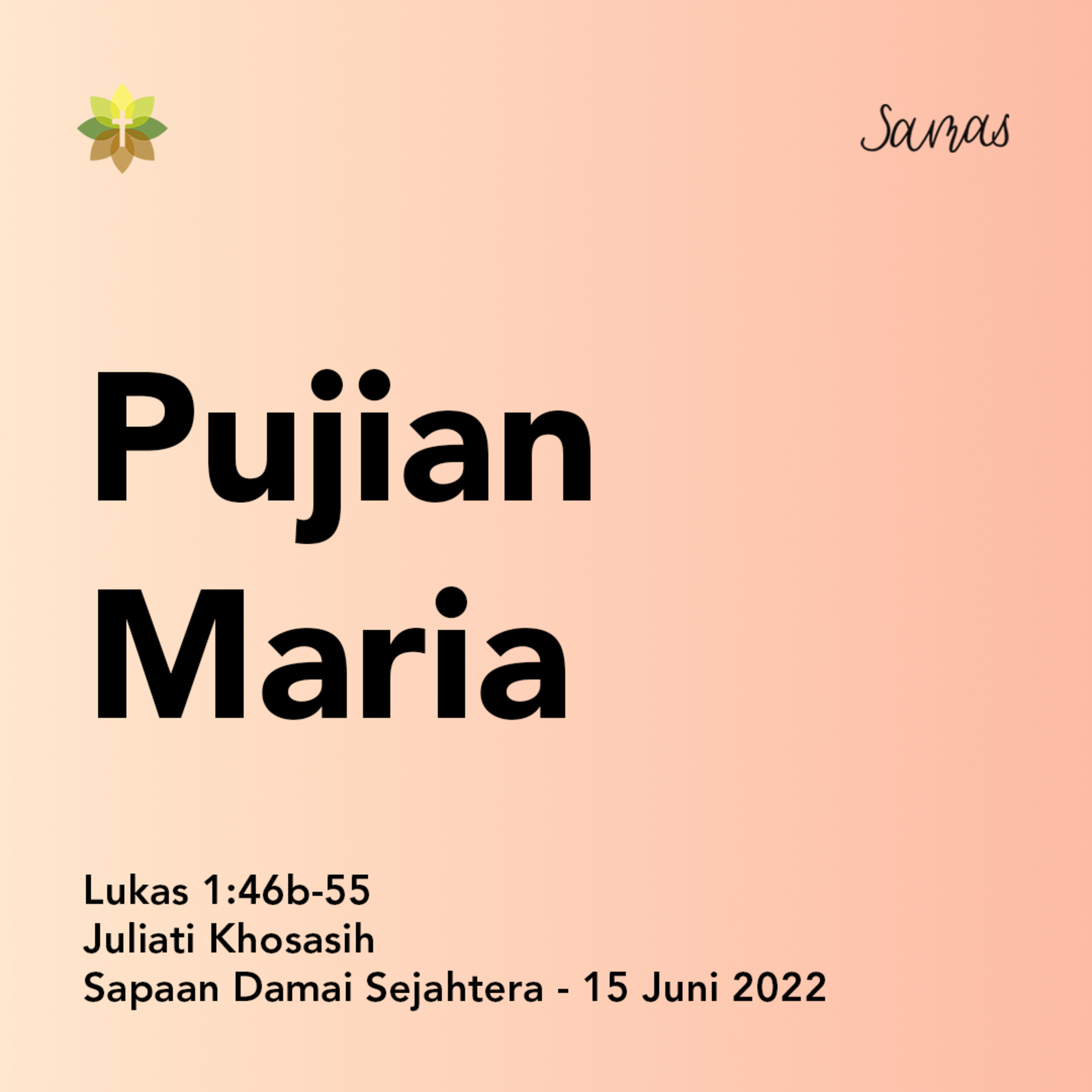 SAMAS - Sapaan Damai Sejahtera