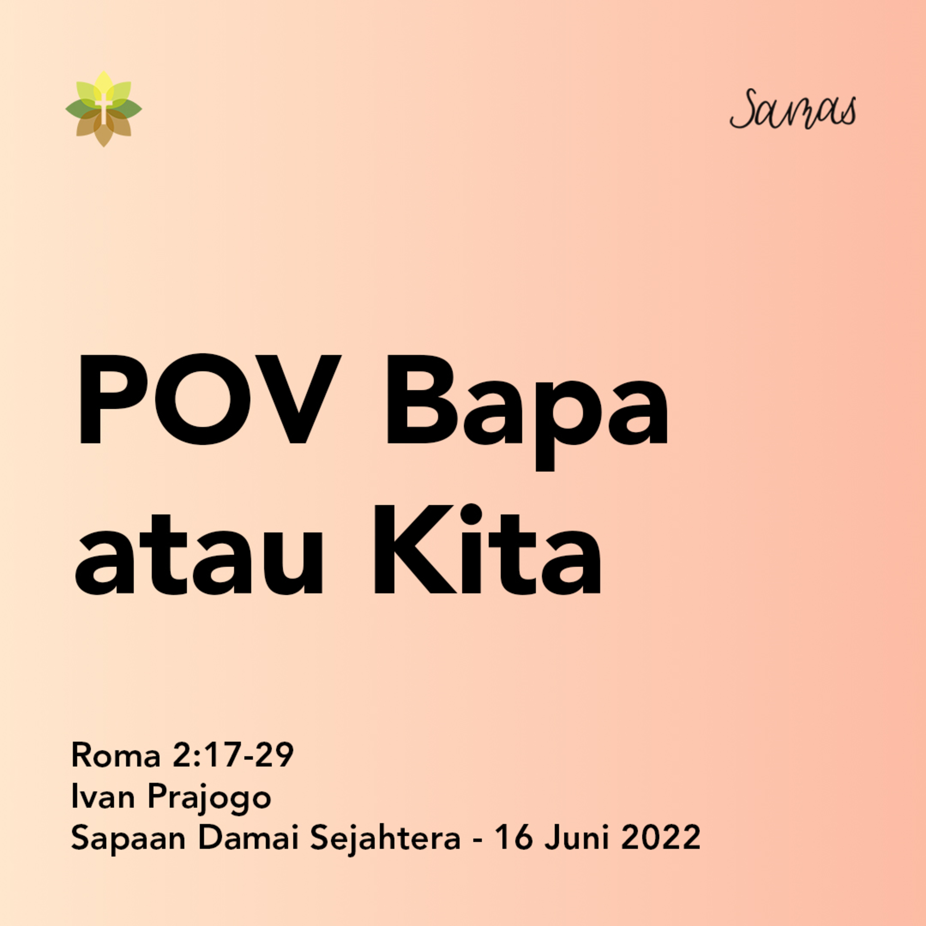 SAMAS - Sapaan Damai Sejahtera