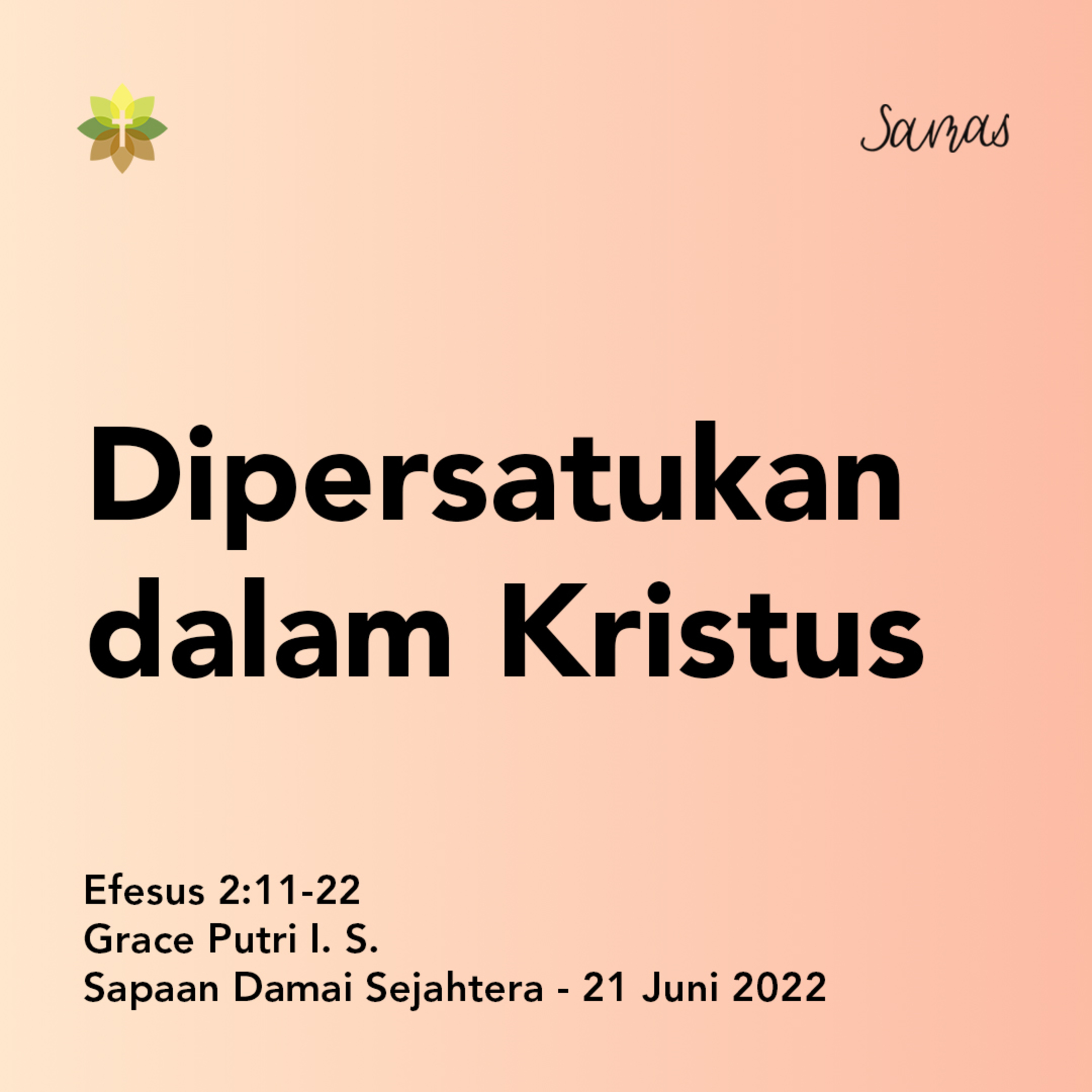 SAMAS - Sapaan Damai Sejahtera