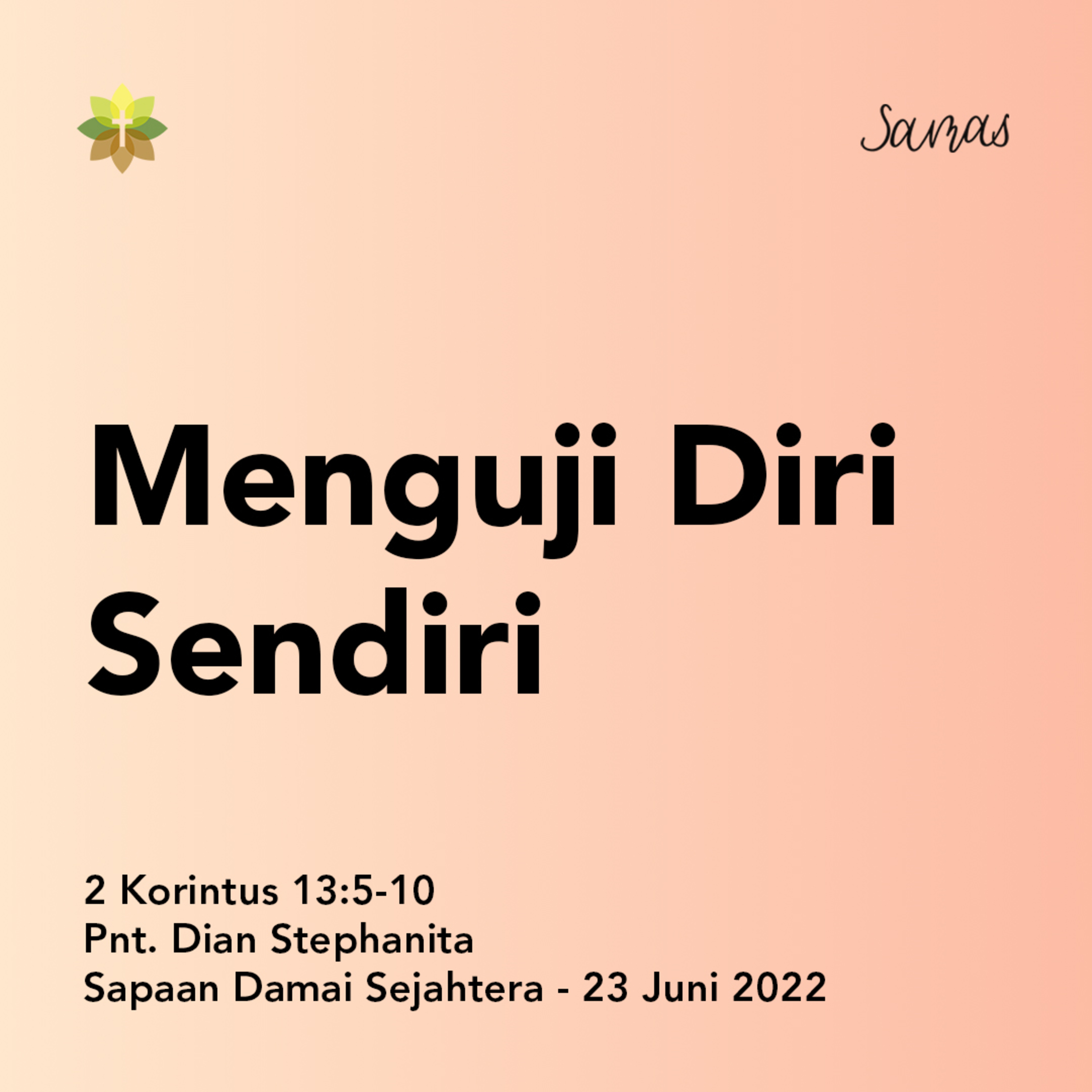SAMAS - Sapaan Damai Sejahtera