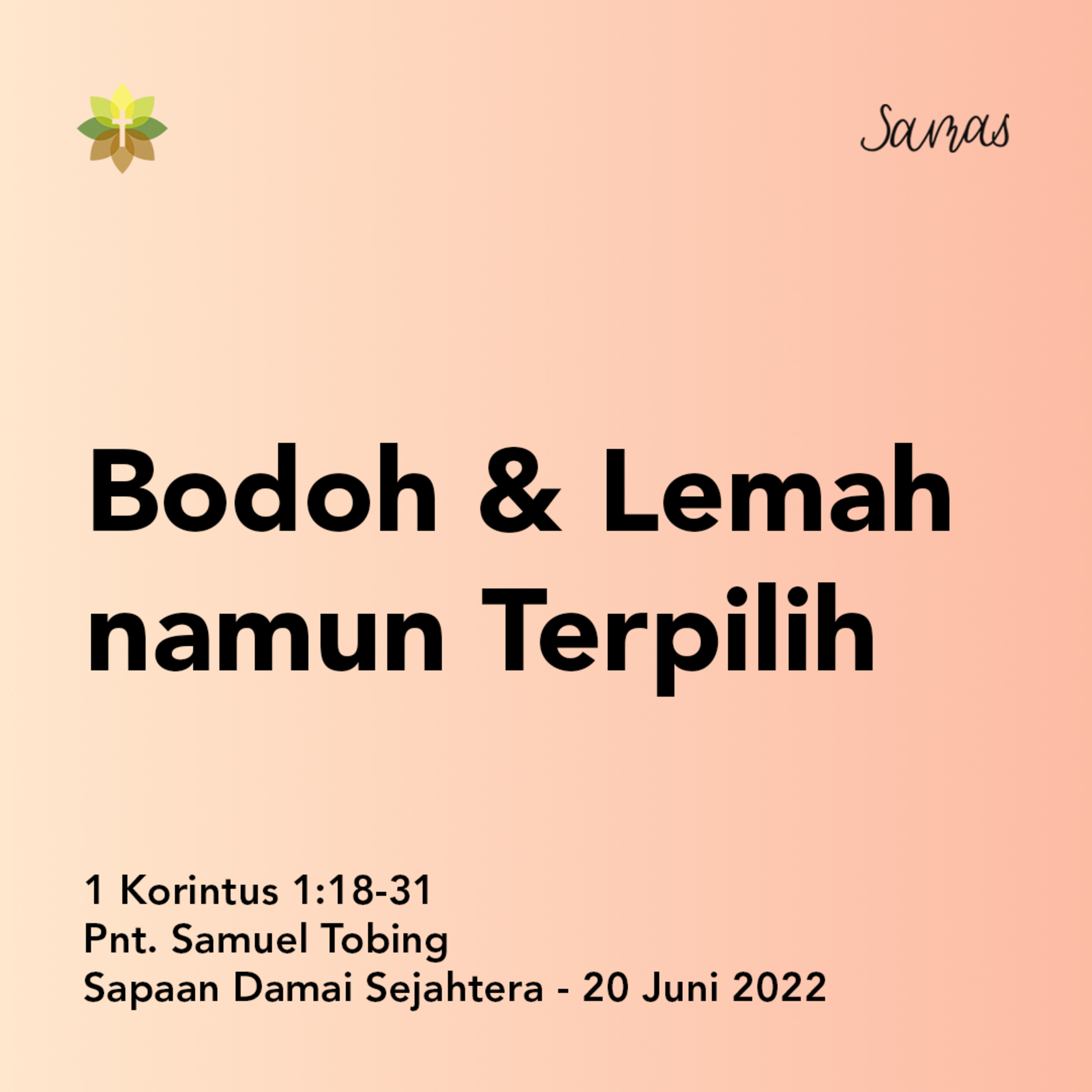SAMAS - Sapaan Damai Sejahtera