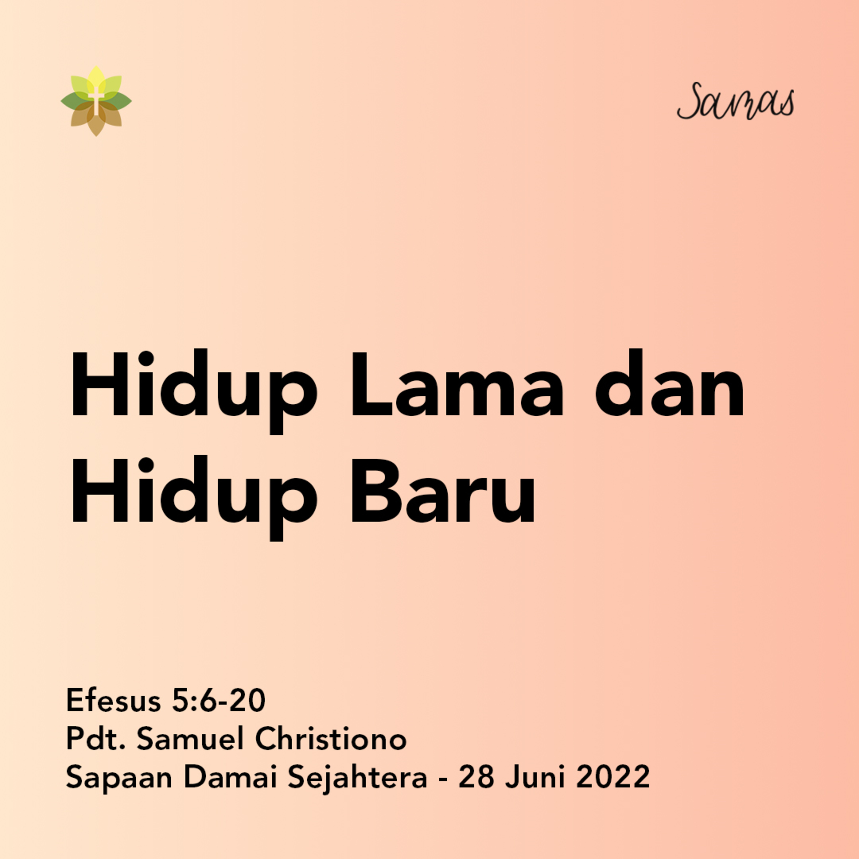 SAMAS - Sapaan Damai Sejahtera
