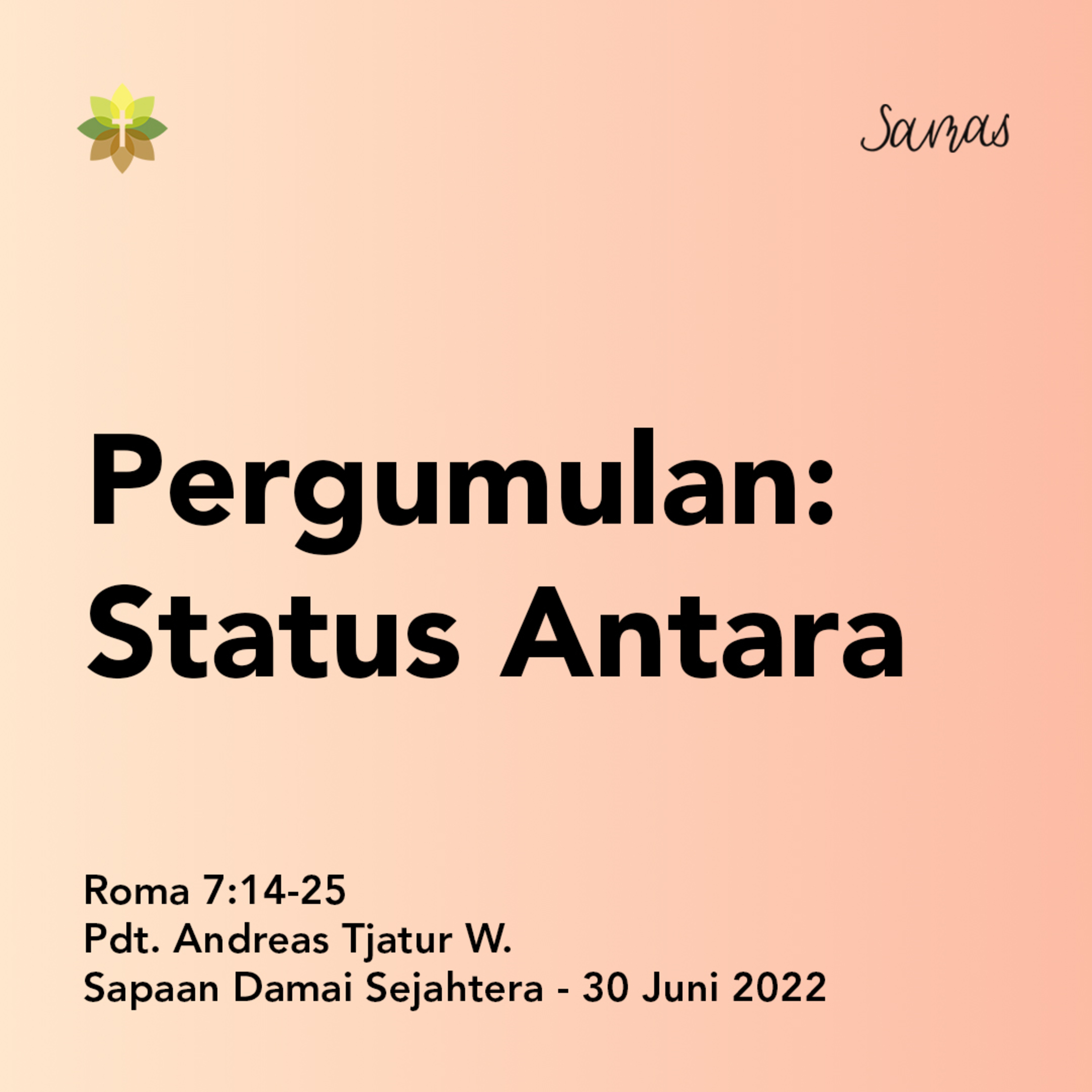 SAMAS - Sapaan Damai Sejahtera