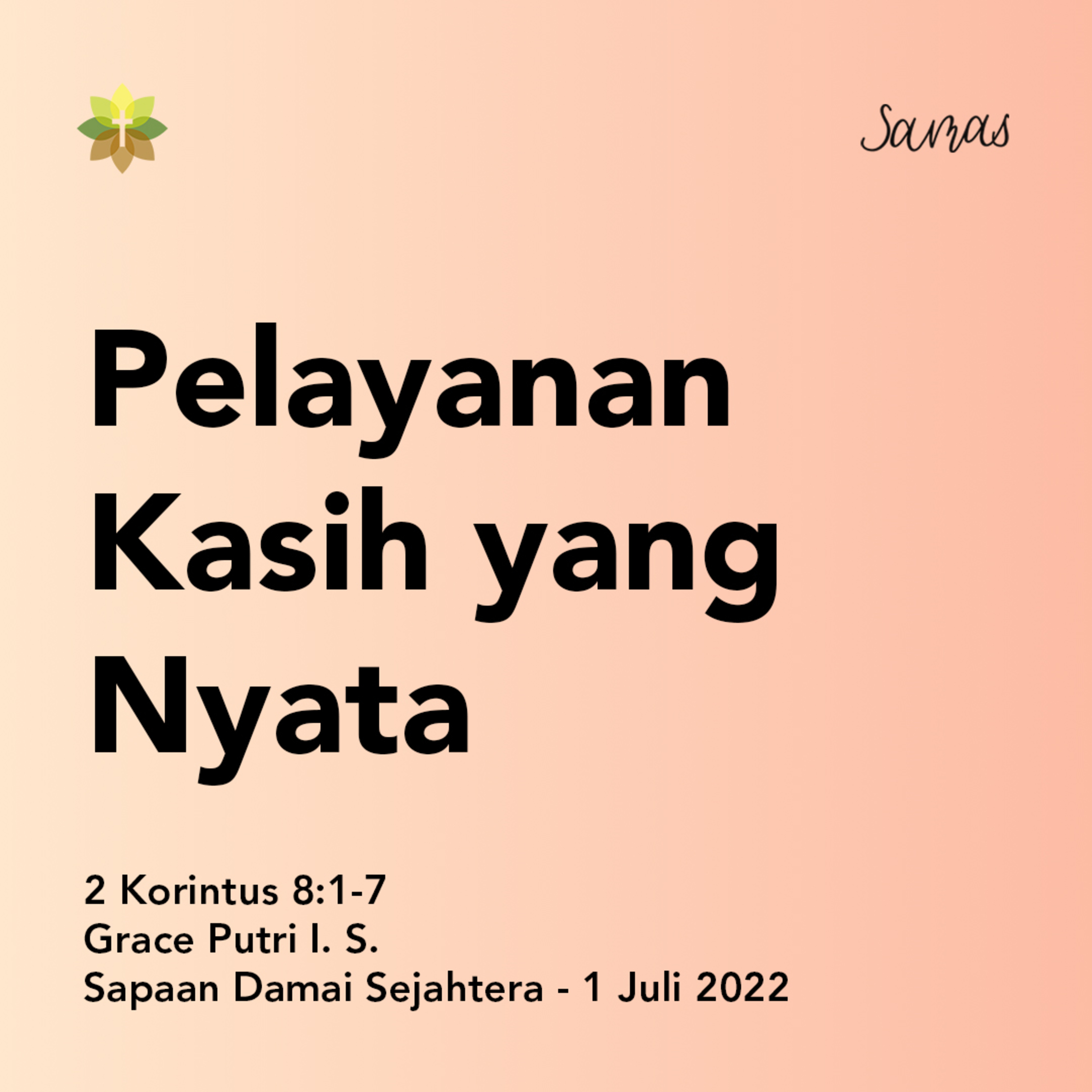 SAMAS - Sapaan Damai Sejahtera