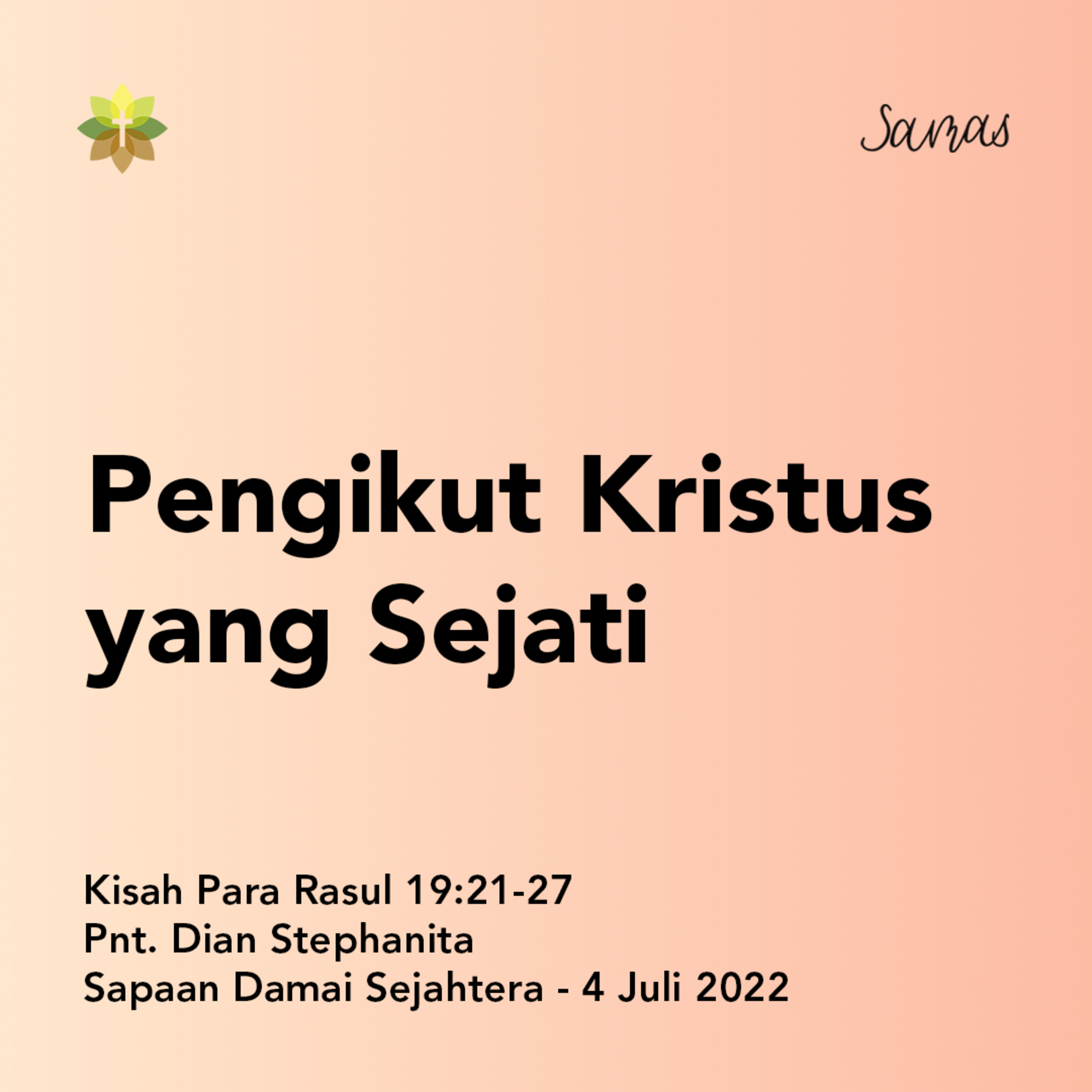 SAMAS - Sapaan Damai Sejahtera