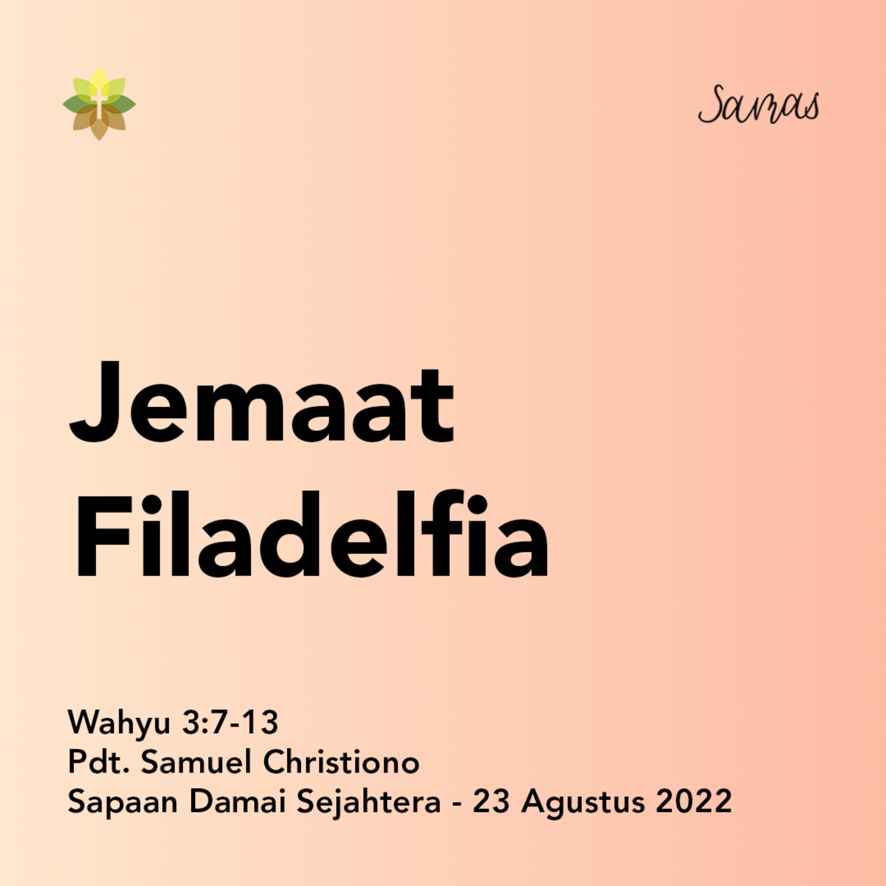 SAMAS - Sapaan Damai Sejahtera