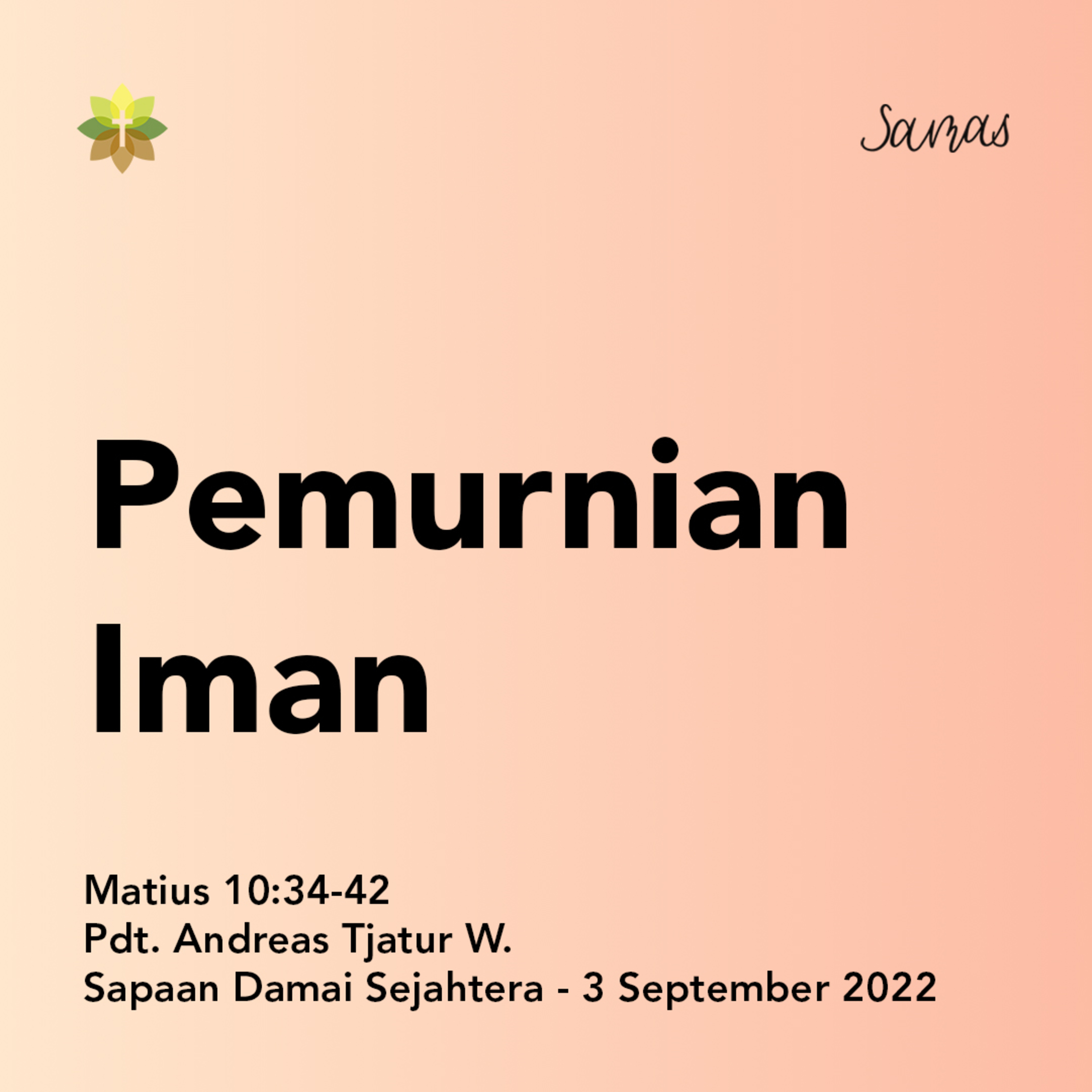 SAMAS - Sapaan Damai Sejahtera