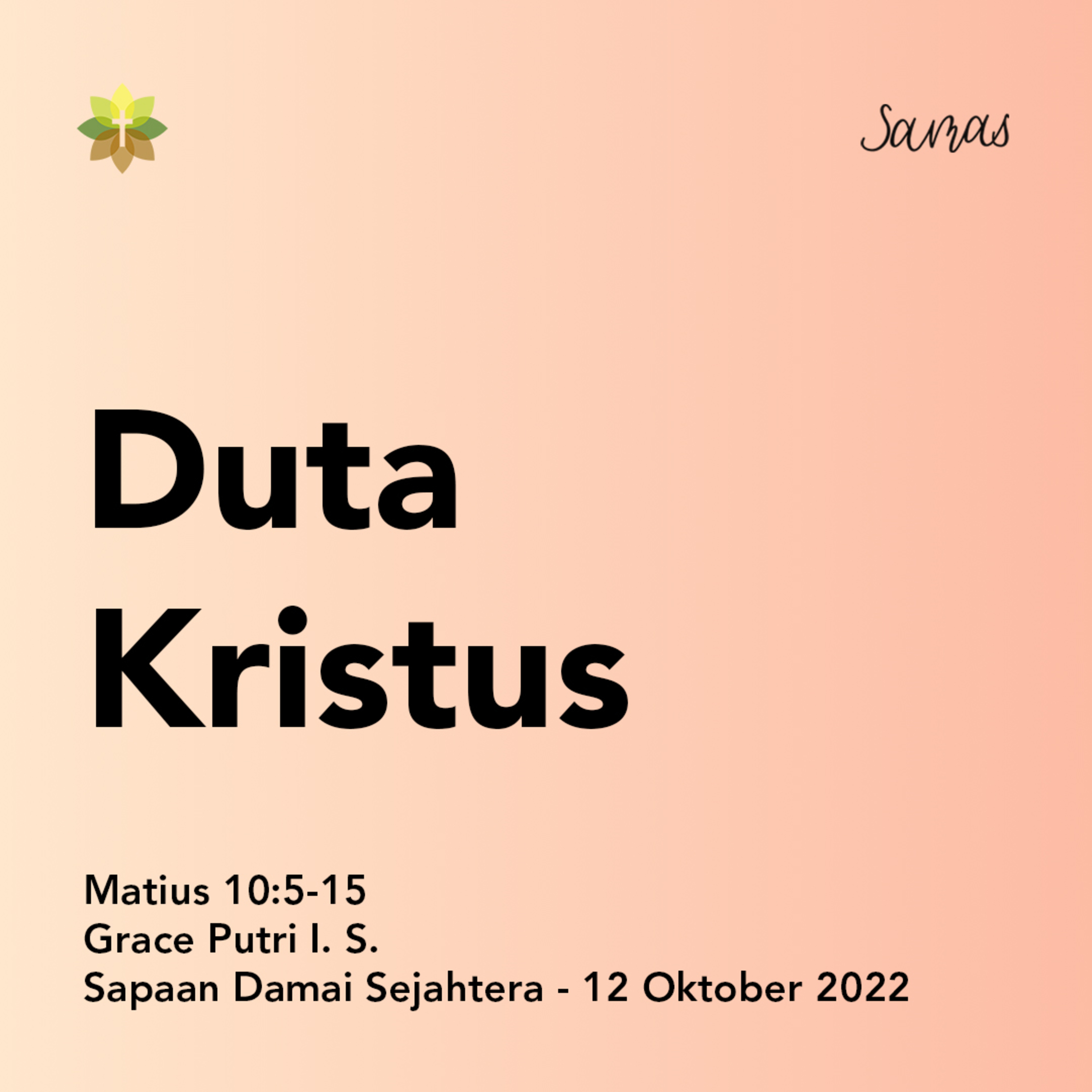 SAMAS - Sapaan Damai Sejahtera