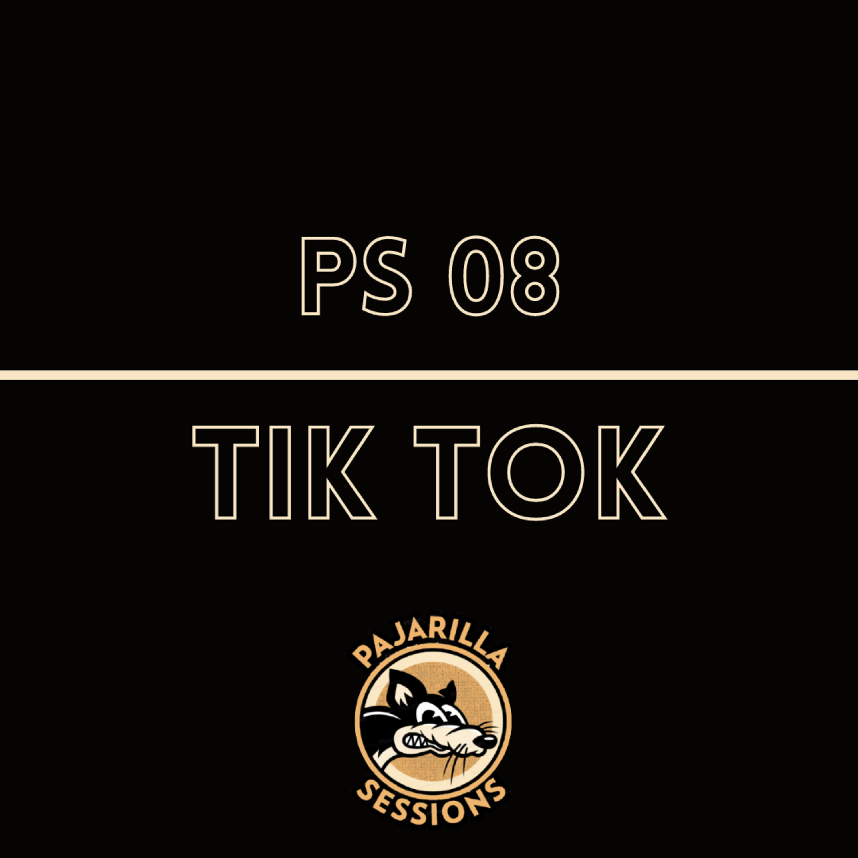PS 08 - Tik Tok episode artwork