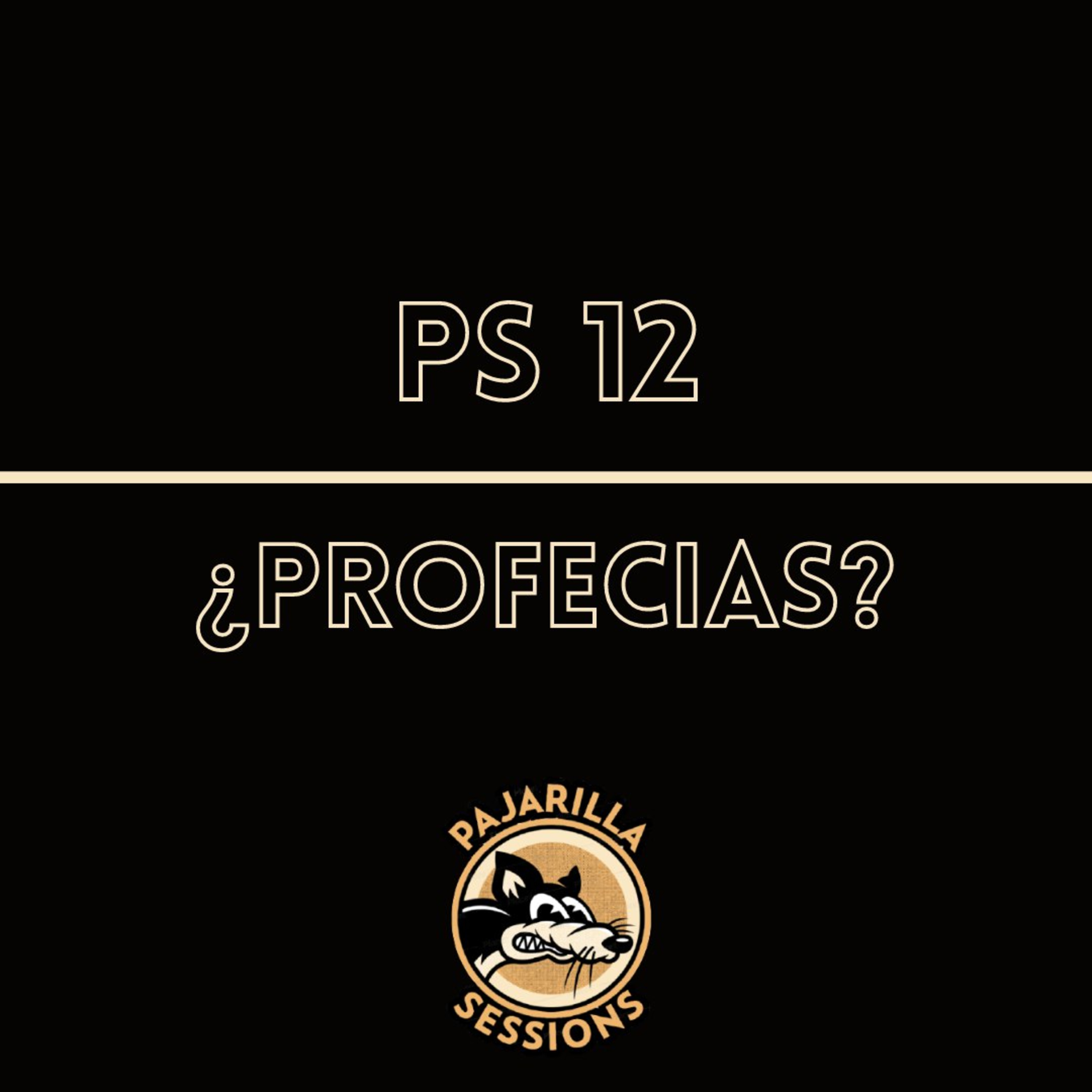 EP 12 - ¿Profecías? episode artwork