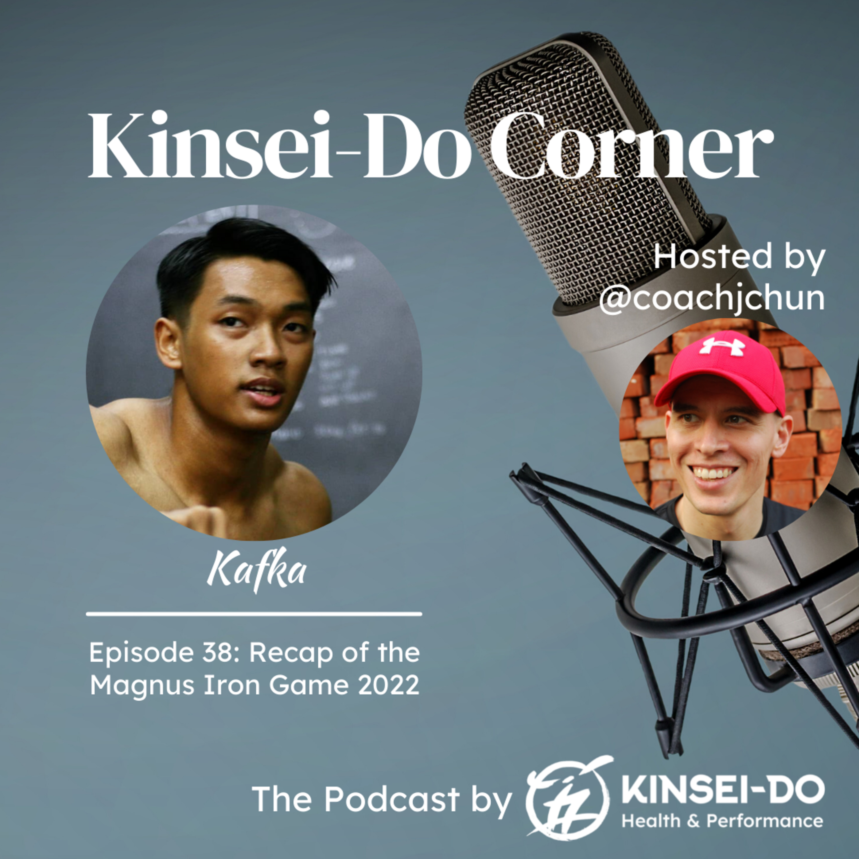 Episode 38 - Kafka and the Magnus Iron Games (Kinsei-Do Corner): A recap of Jakarta's biggest functional fitness event of the year episode artwork