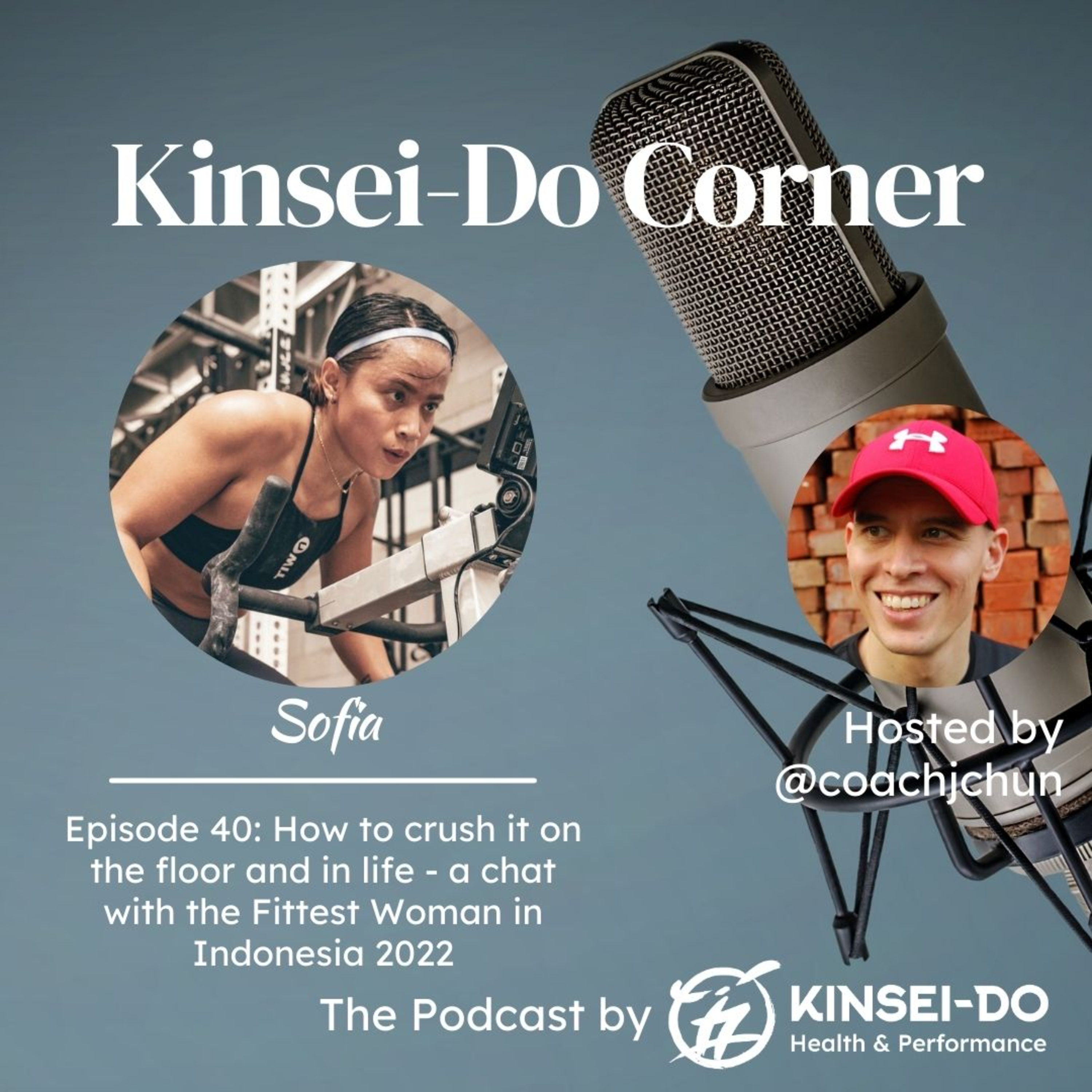 Episode 40 - Sofia Haghia (Kinsei-Do Corner): How to crush it on the floor and in life episode artwork