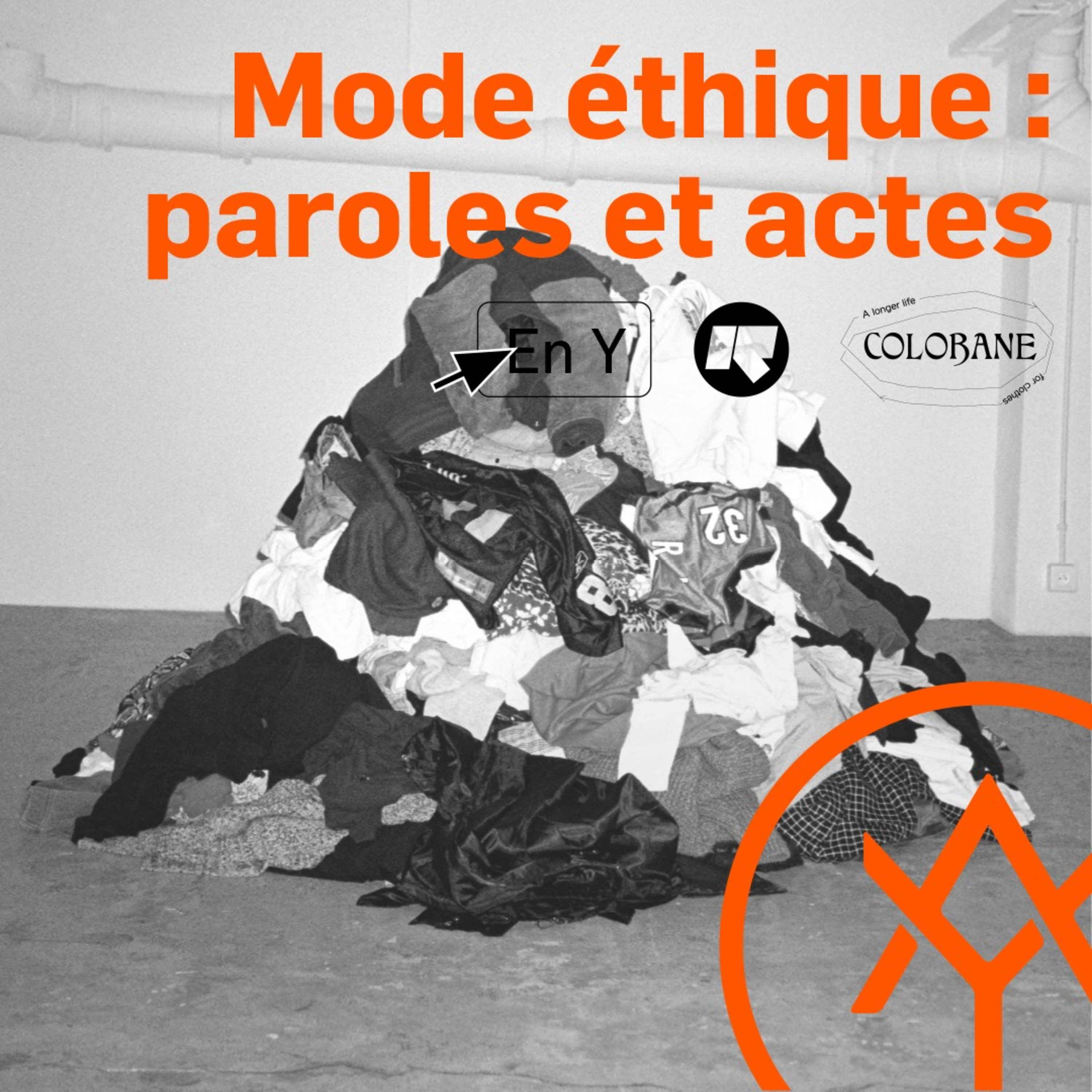 Mode éthique : comment passer des paroles aux actes ? - En Y, le talk participatif YARD
