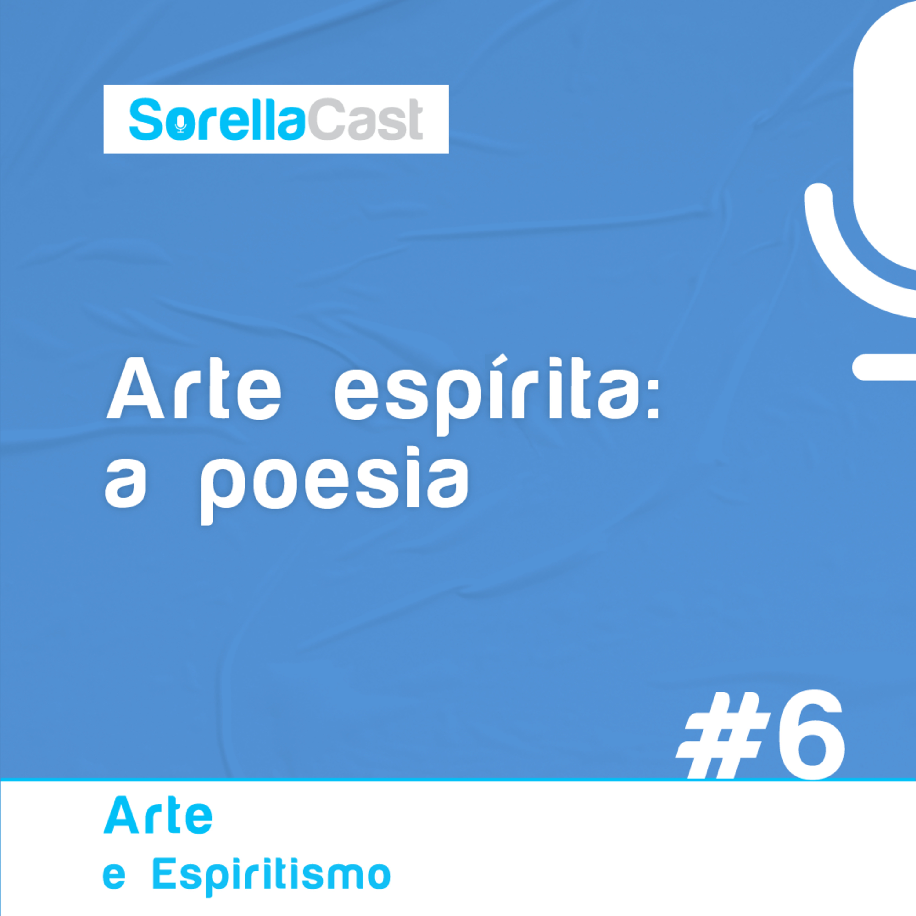 Arte espírita: a poesia - Série Arte e Espiritismo - Ep#6 episode artwork