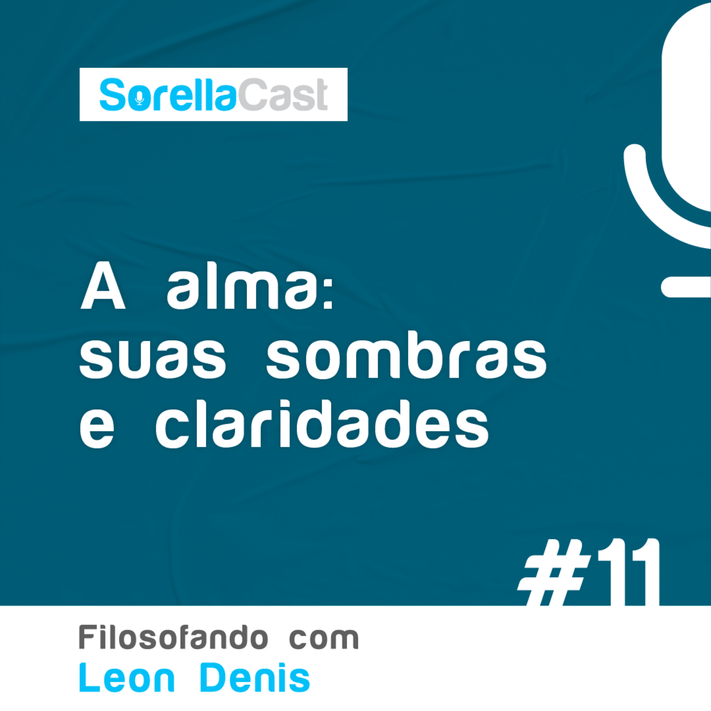 A alma: suas sombras e claridades - Série Filosofando com Léon Denis - Ep#11 episode artwork