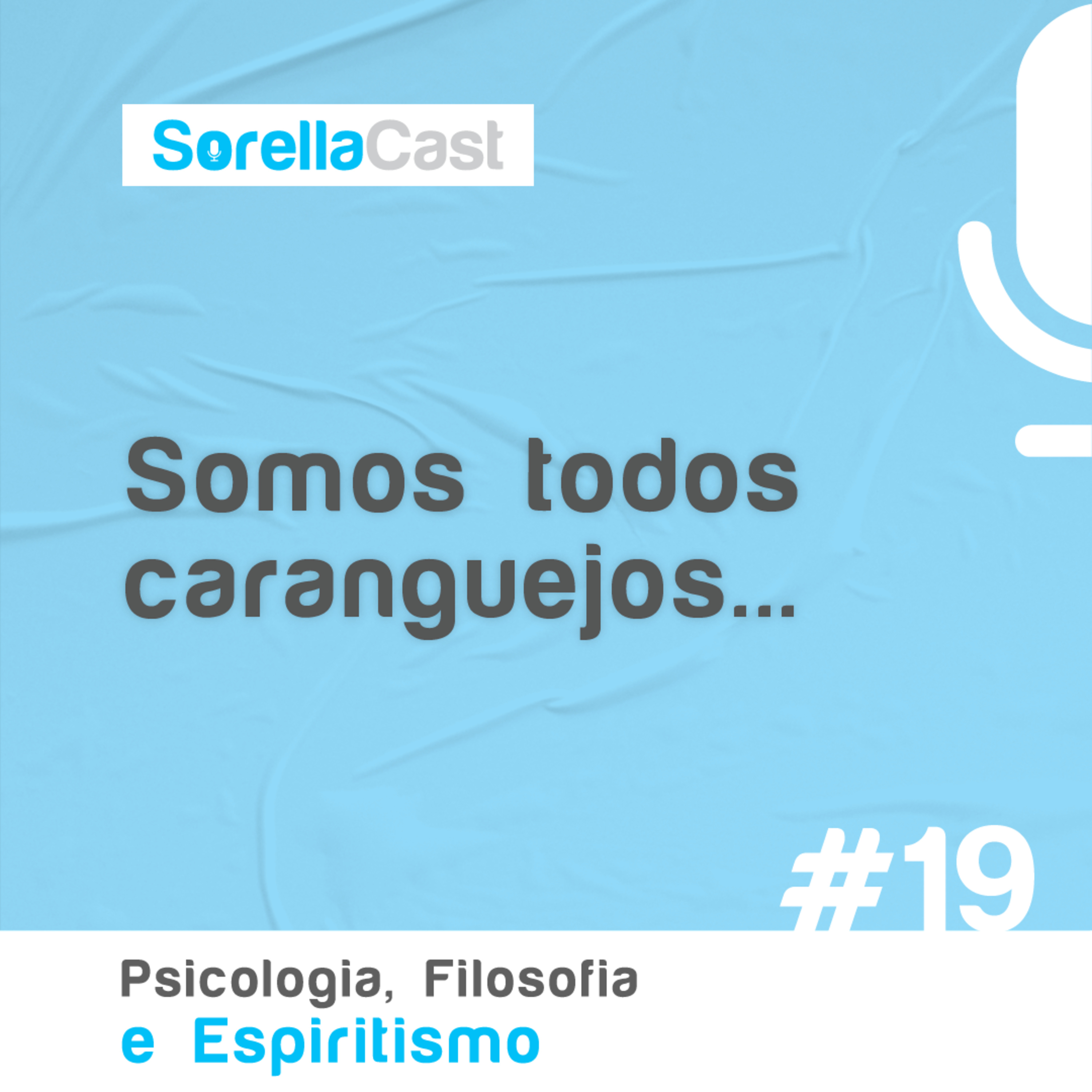 Somos todos caranguejos... - Série Psicologia, Filosofia e Espiritismo - Ep#19 episode artwork