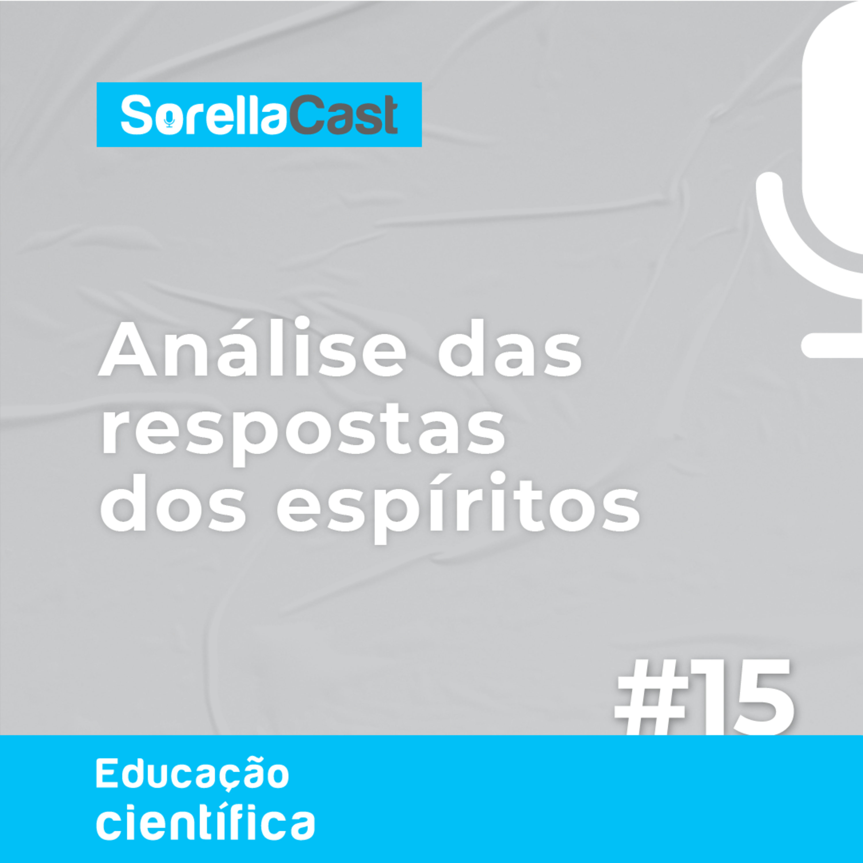 Análise das respostas dos espíritos - Série Educação científica - Ep#15 episode artwork