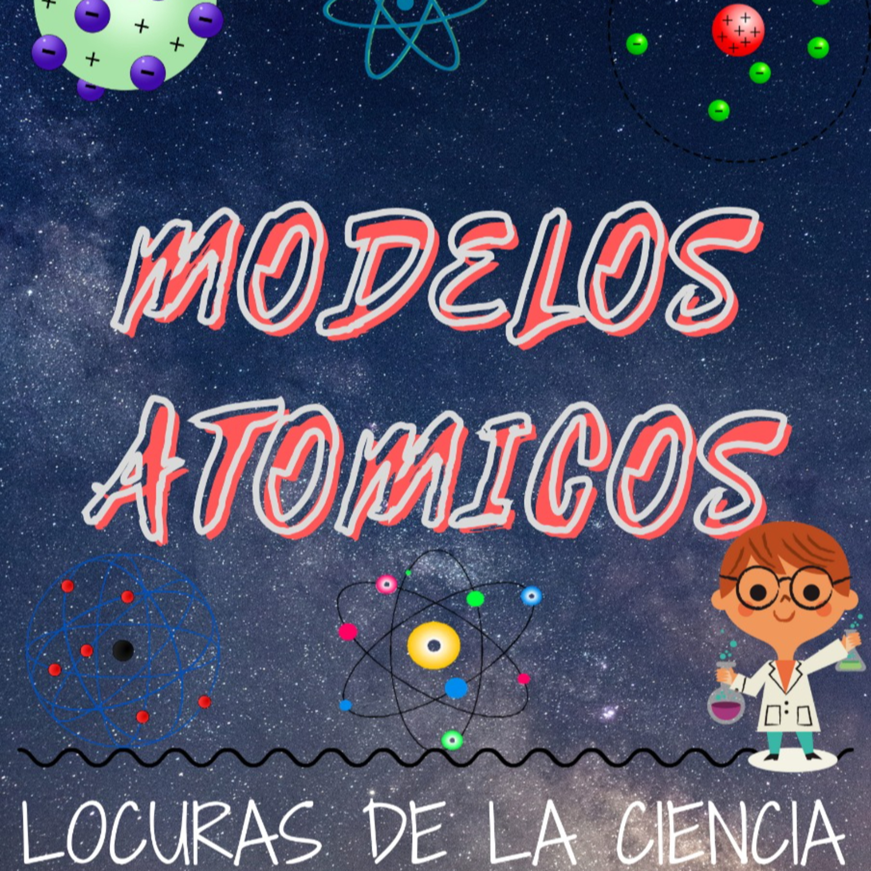 Los modelos Atómicos  episode artwork