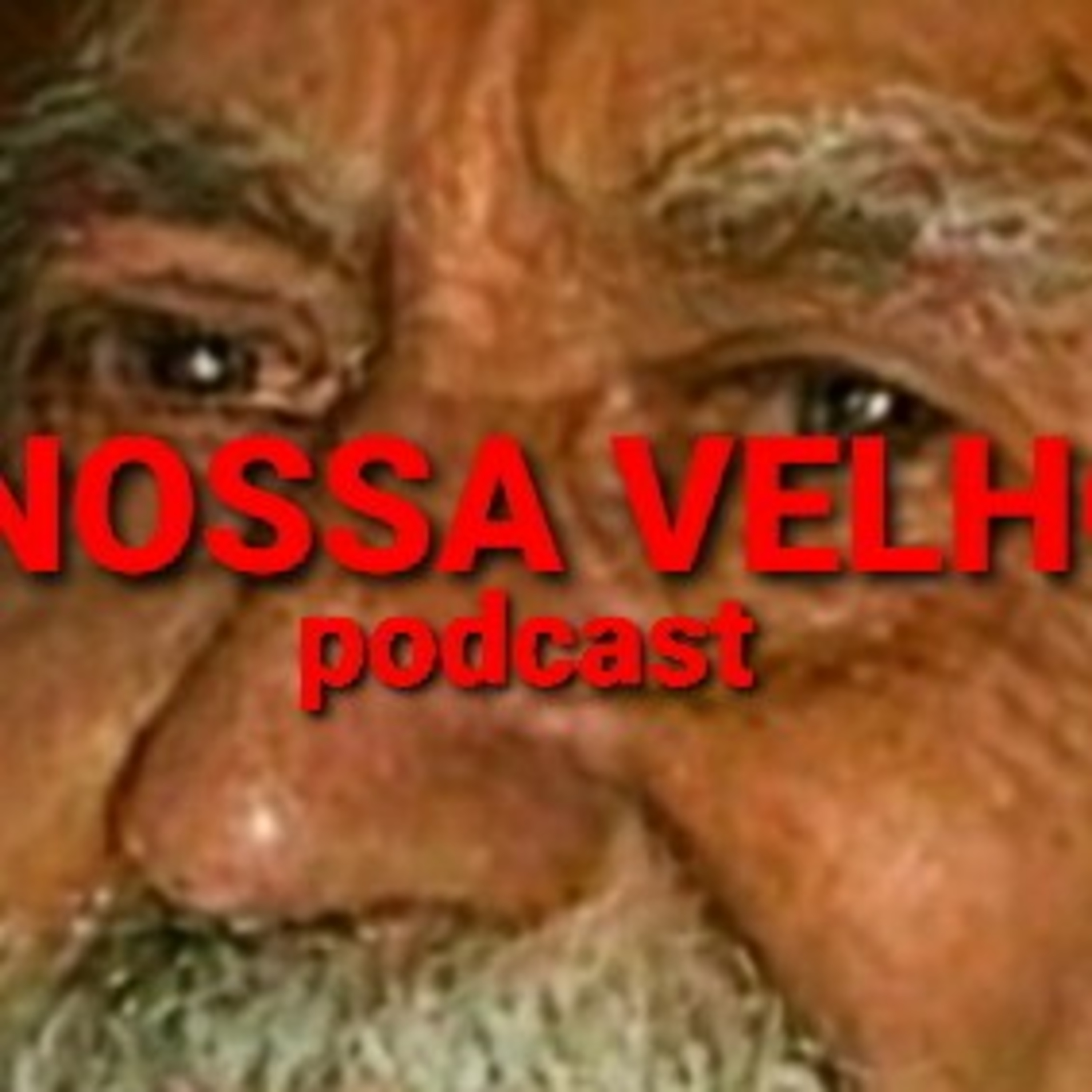 Nossa Velho Podcast #00 episode artwork