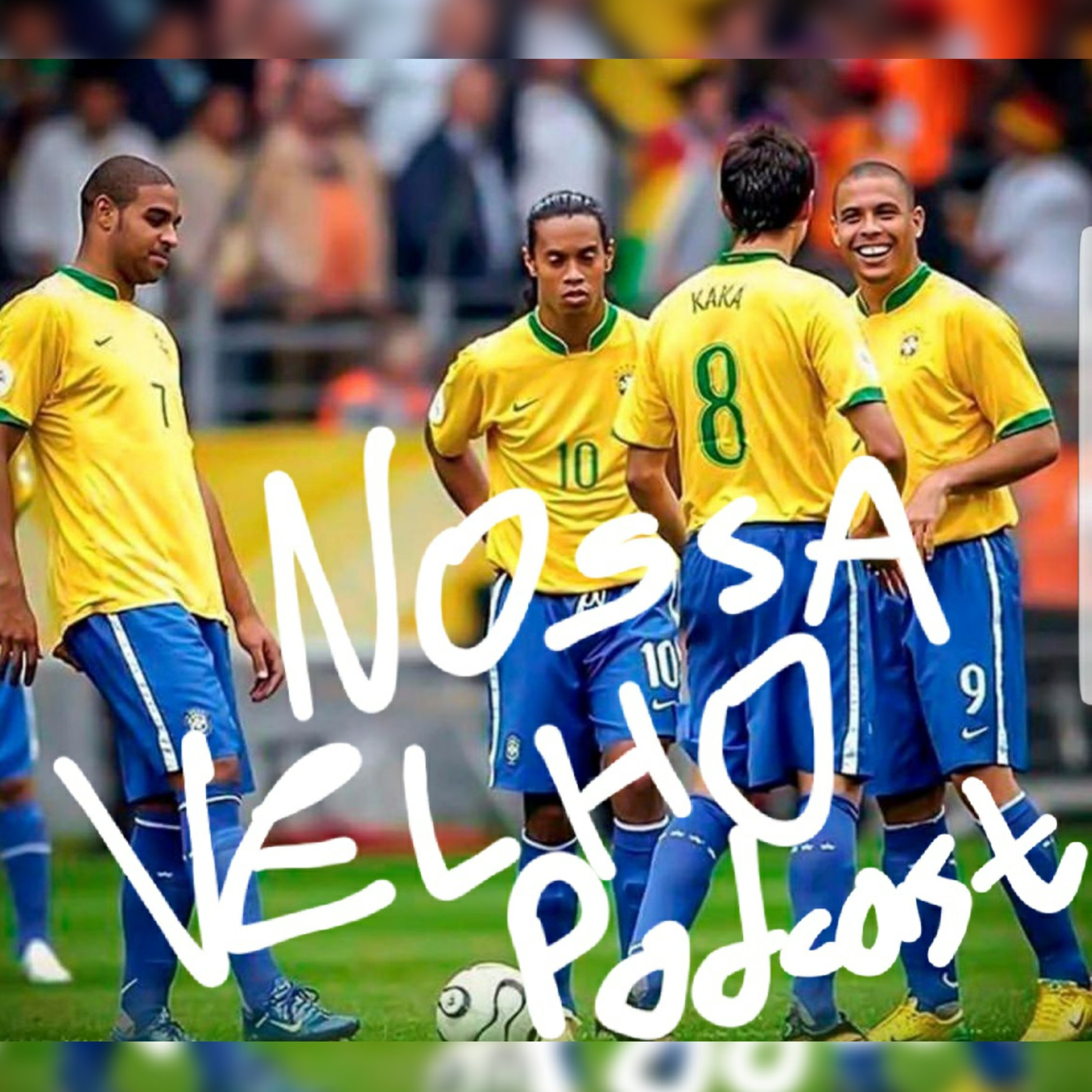 Brasil na Copa de 2006 - Nossa Velho Podcast #09 episode artwork