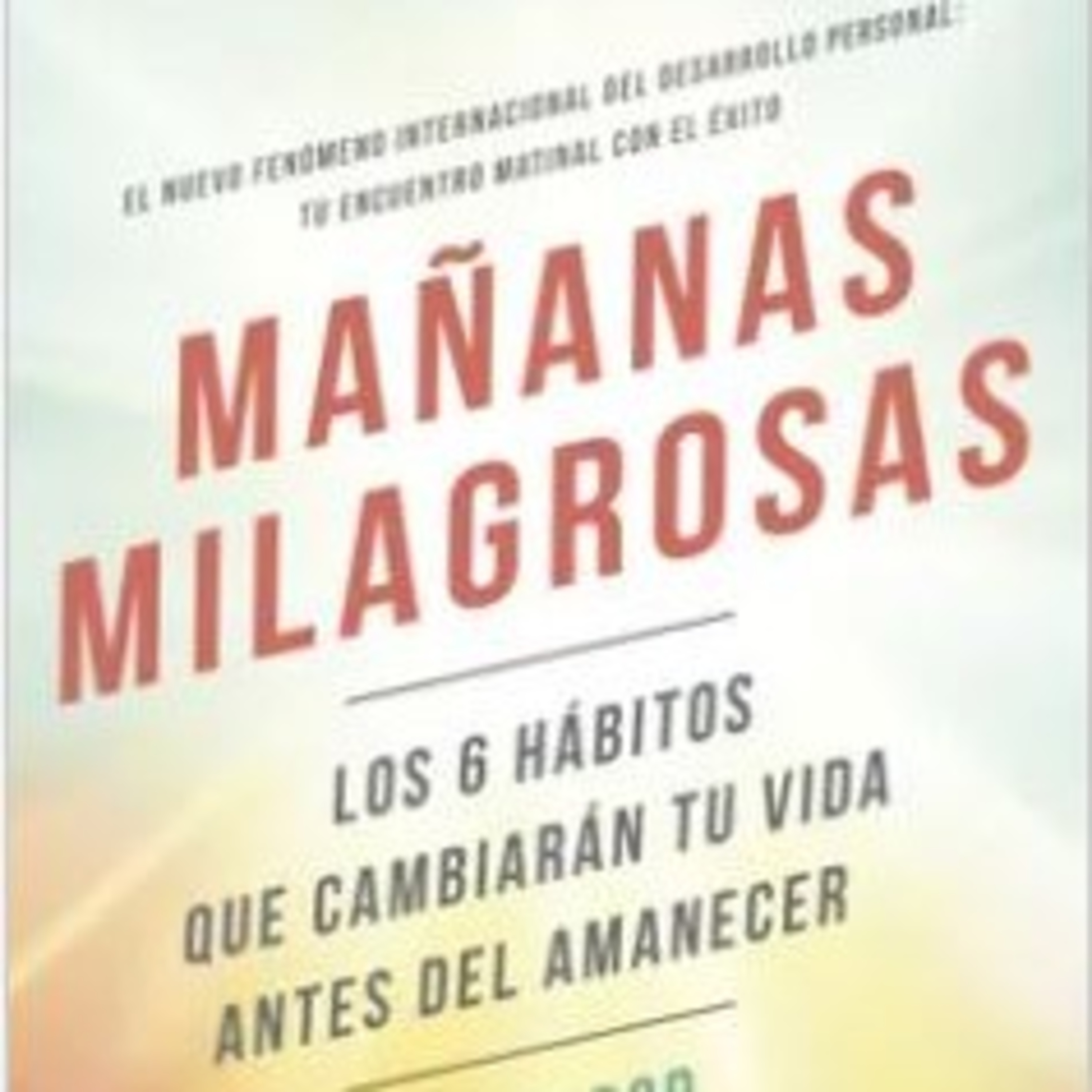 Libro Mañanas Milagrosas episode artwork