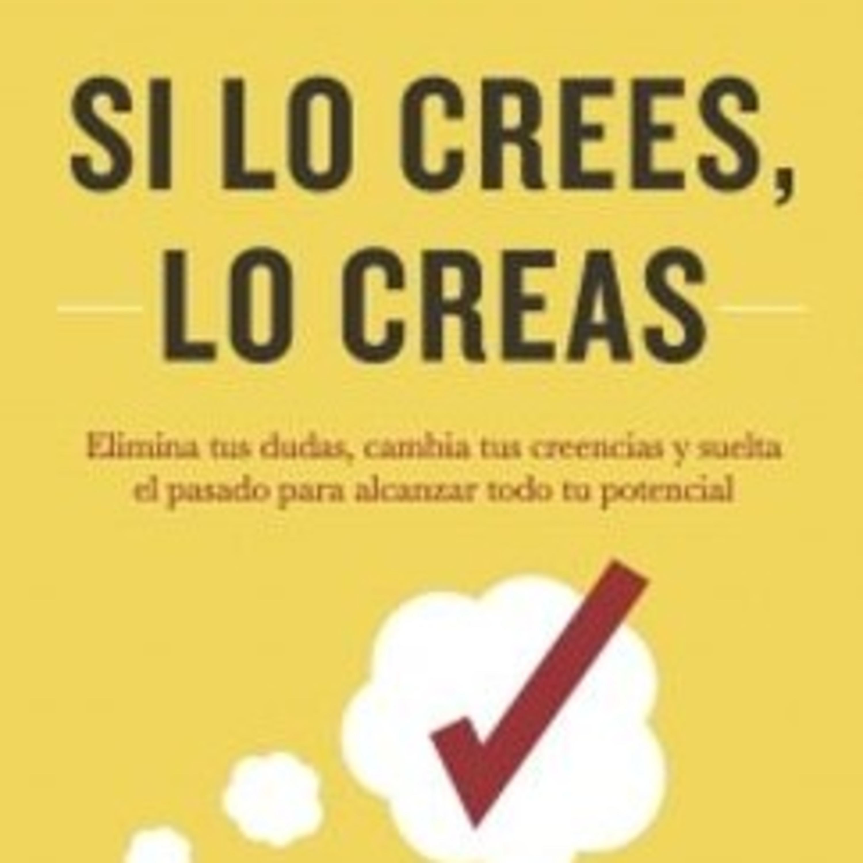Segundo Capítulo - Libro Si Lo Crees, Lo Creas.  episode artwork