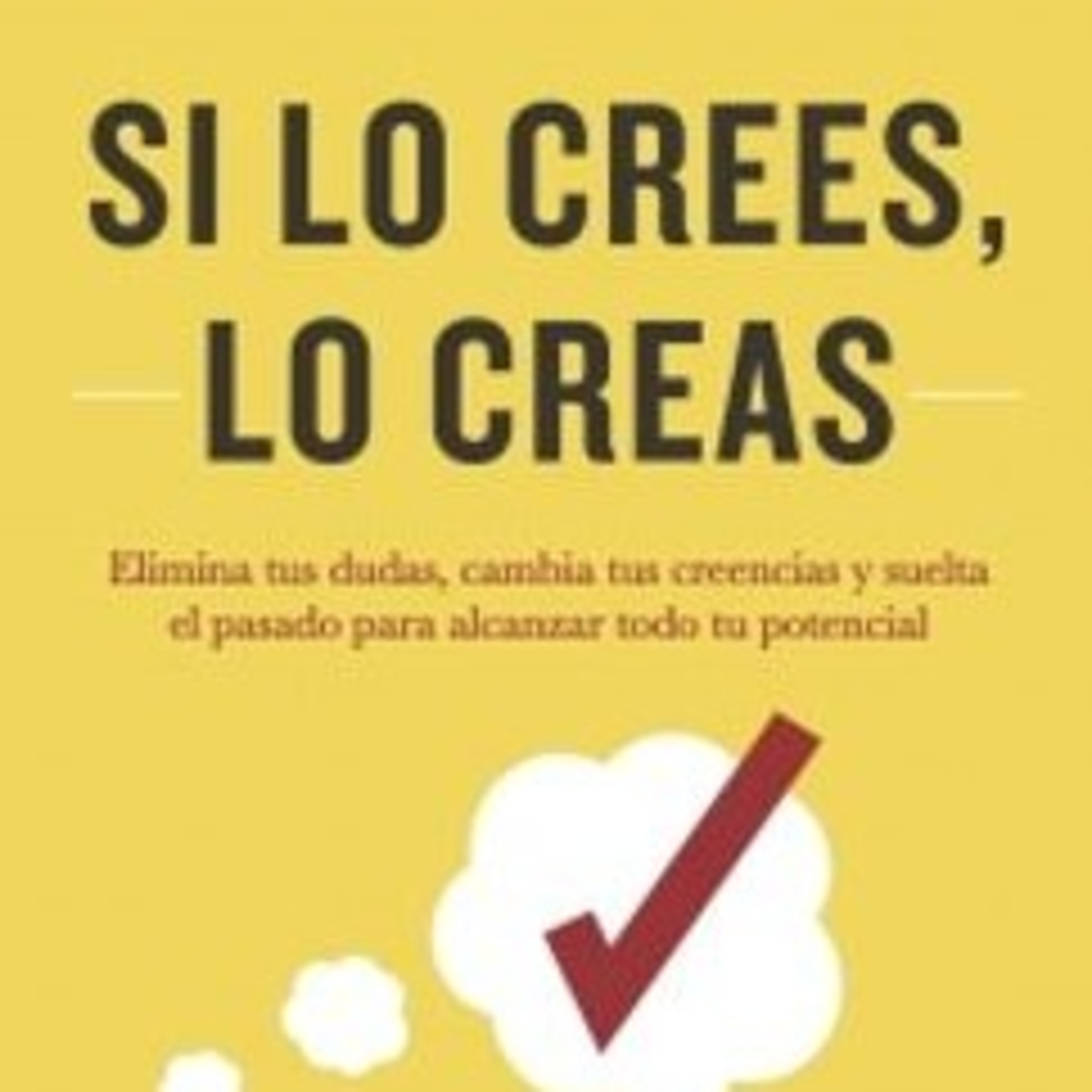 Cuarto Capítulo - Libro Si Lo Crees, Lo Creas  episode artwork
