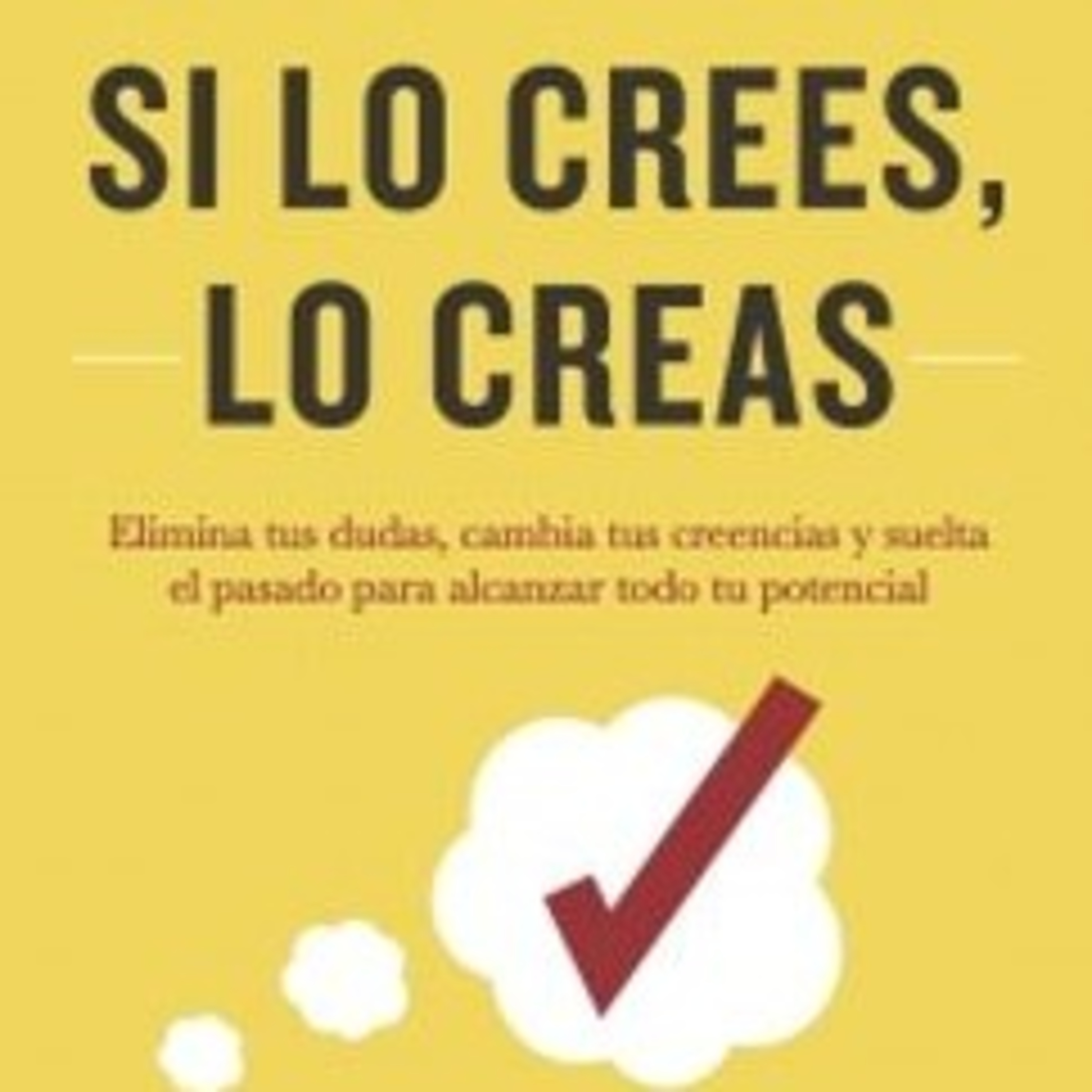 Cuarto Capítulo - Libro Si Lo Crees. Creas  episode artwork