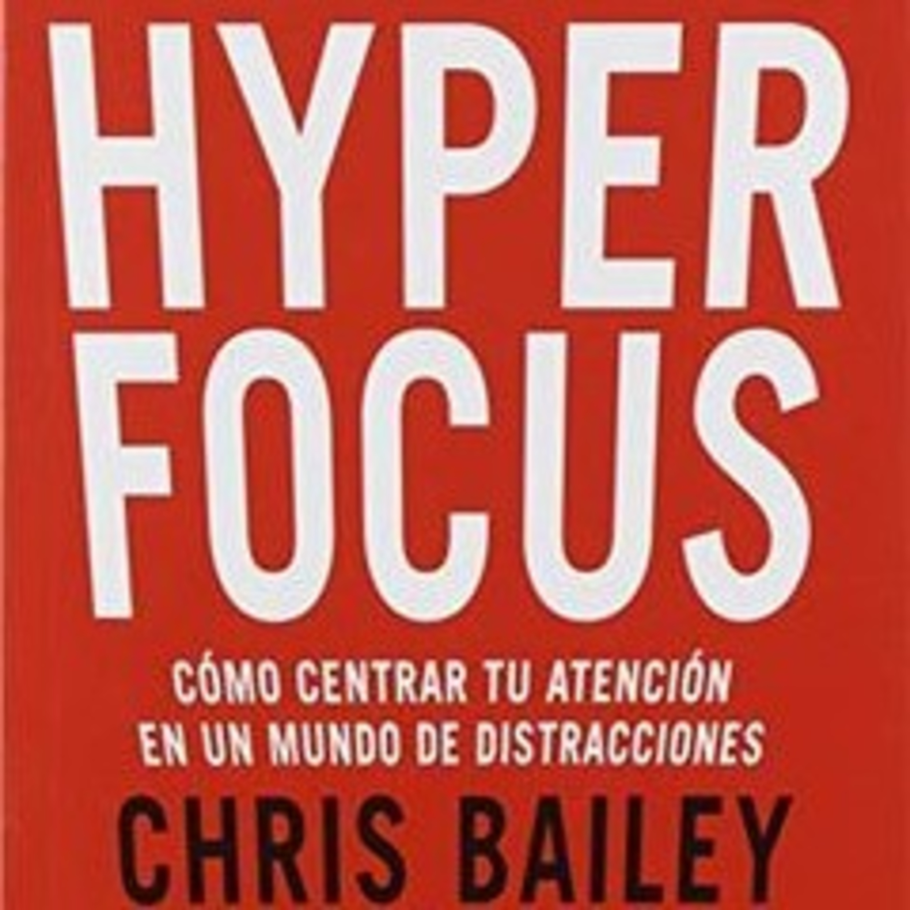 Cuarto Capítulo - Libro Hyperfocus  episode artwork