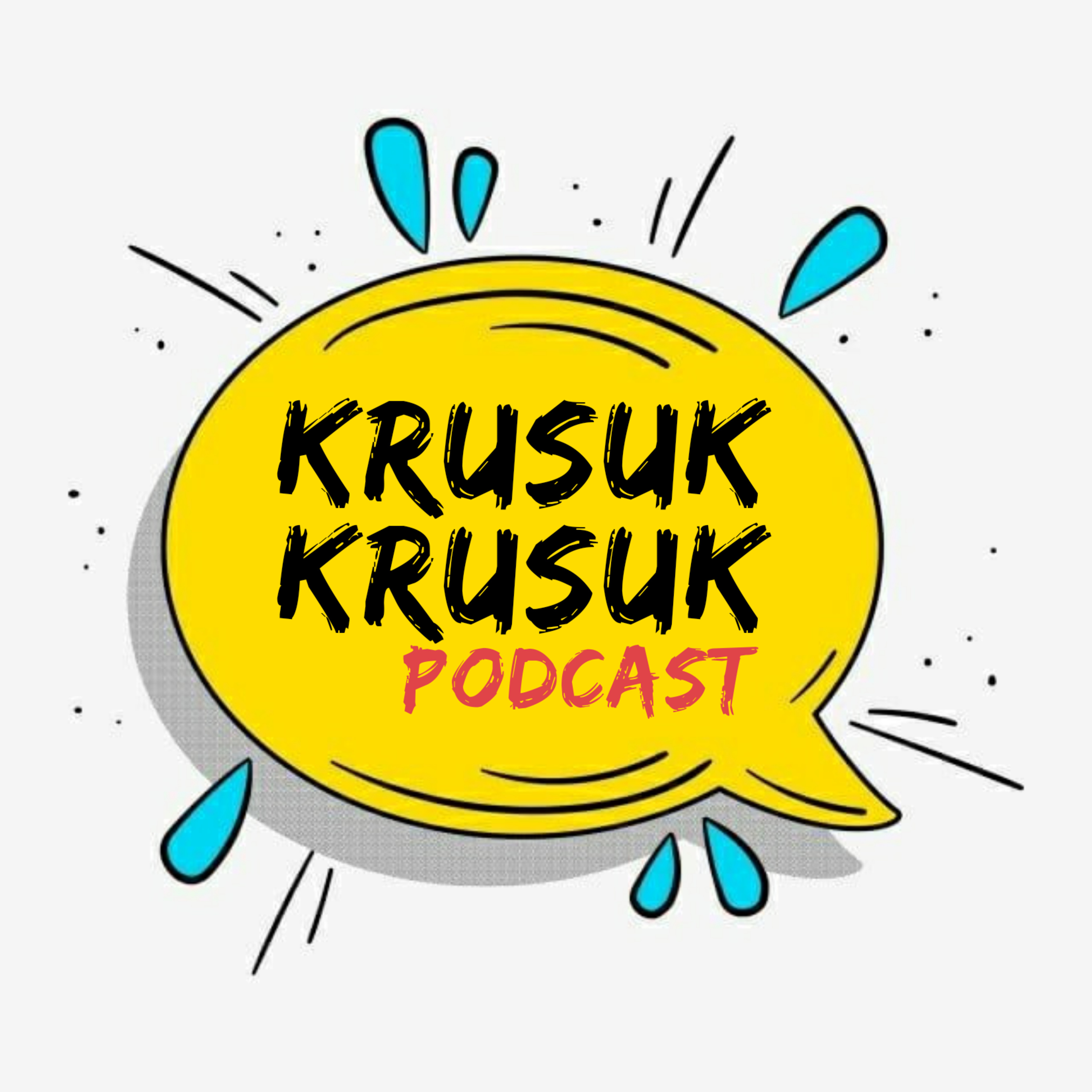 Krusuk-Krusuk Podcast