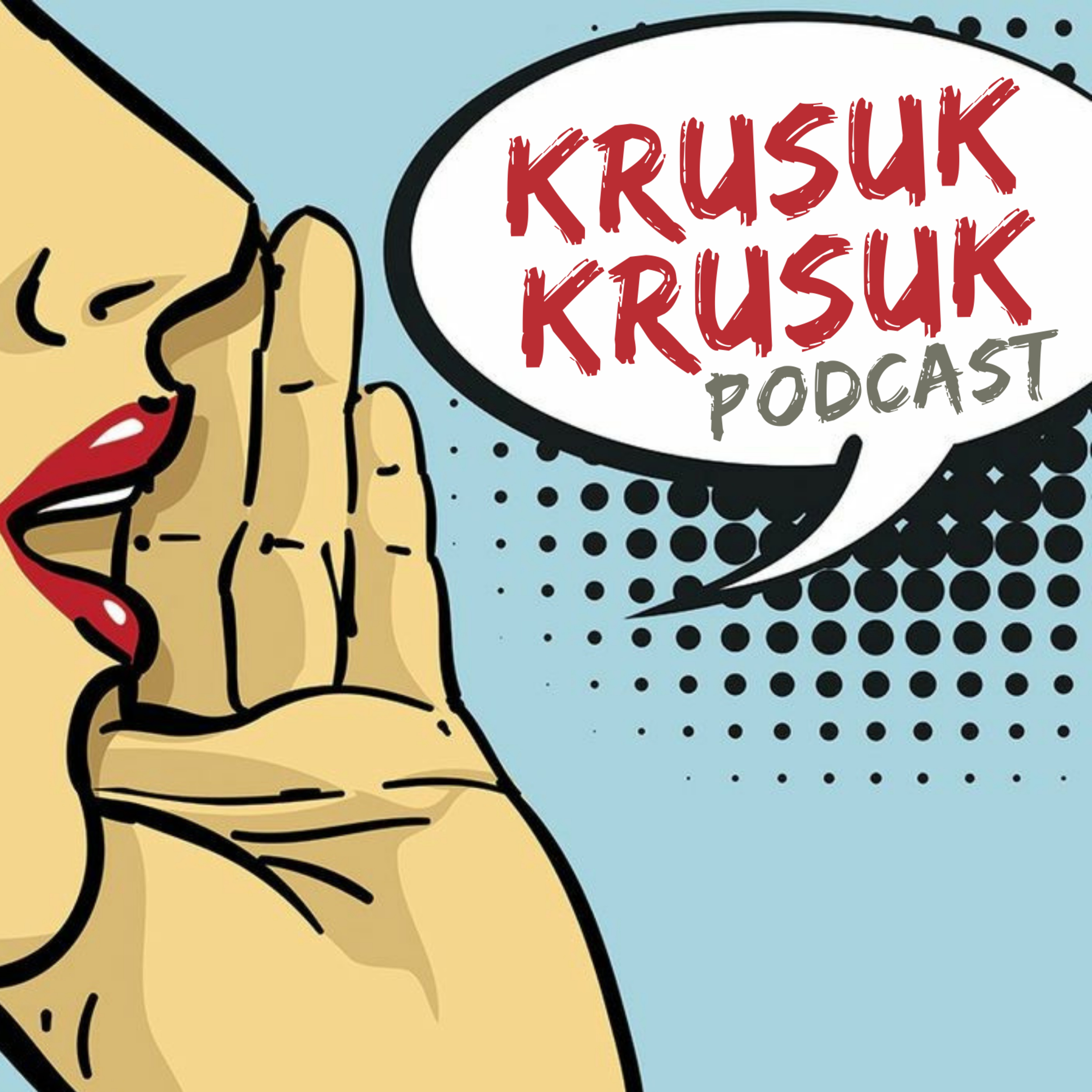 Krusuk-Krusuk Podcast