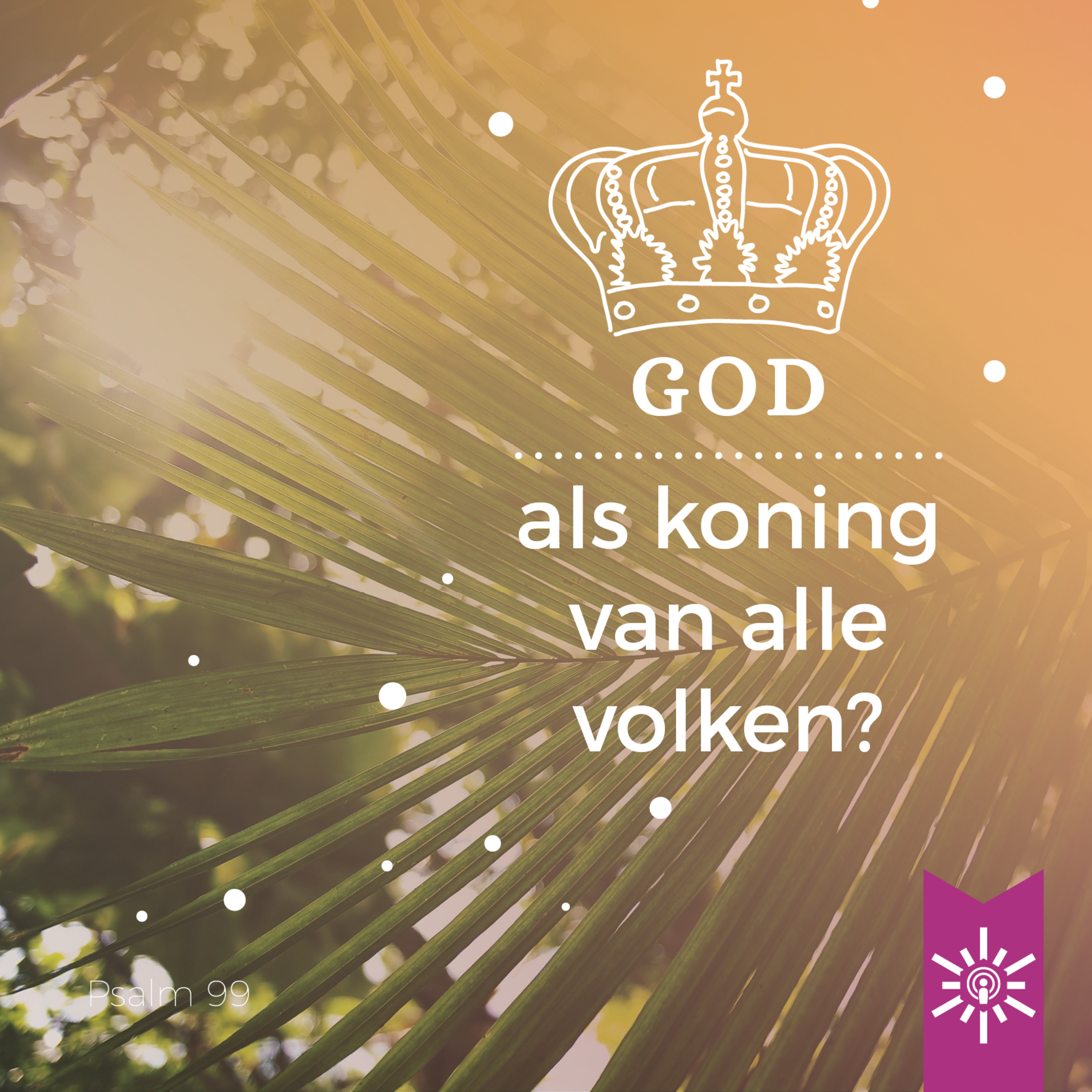Psalmenpodcast - Blijf kalm met een Psalm