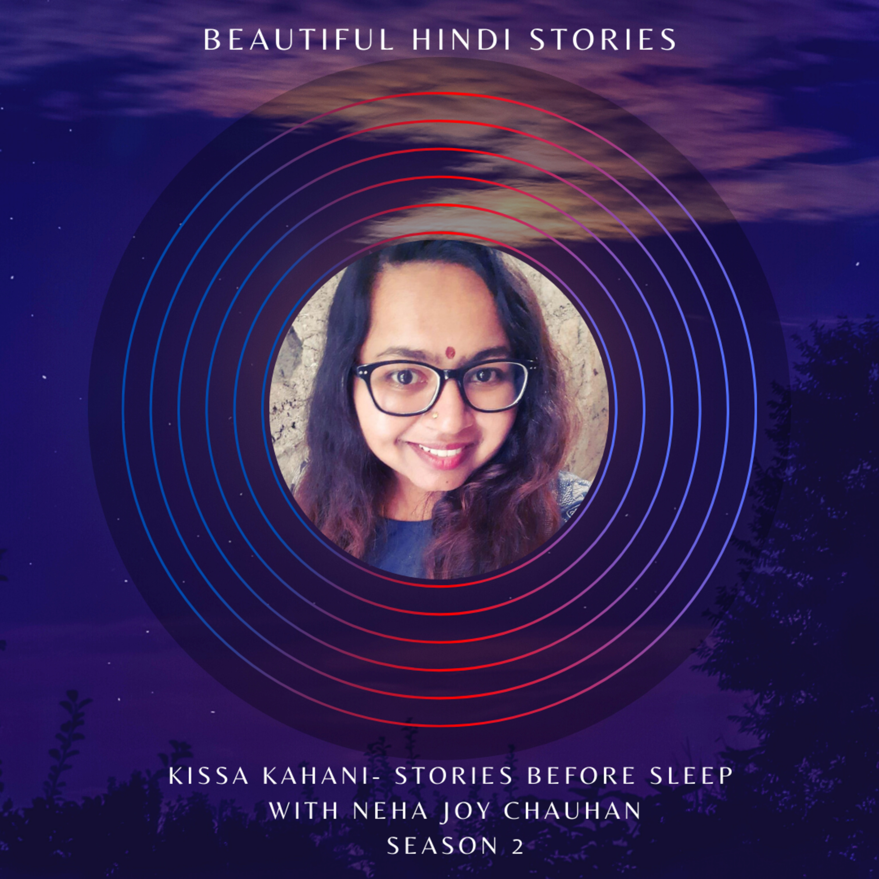 Kissa Kahani- Stories Before Sleep with Neha Joy Chauhan