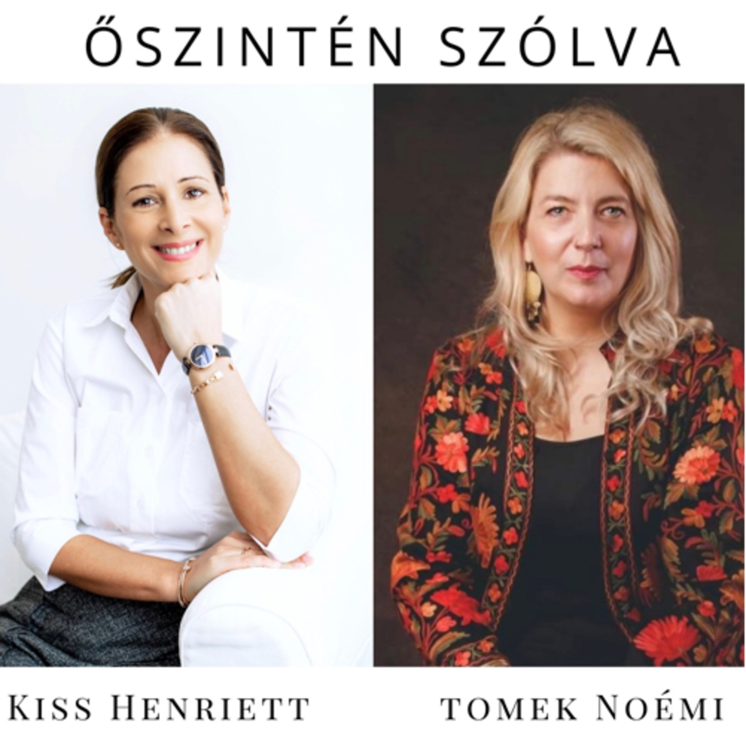 ŐSZINTÉN SZÓLVA - KISS HENIVEL
