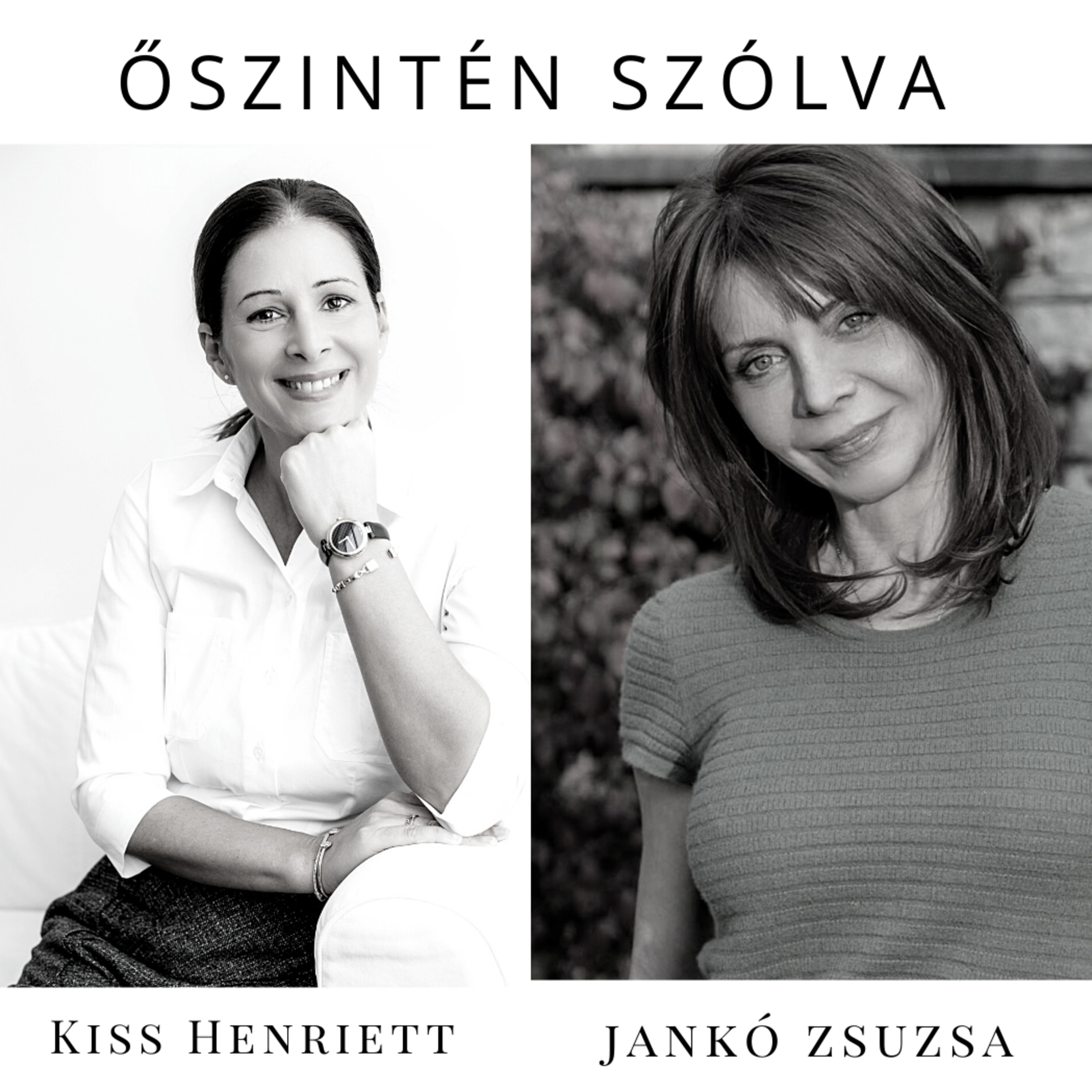 ŐSZINTÉN SZÓLVA - KISS HENIVEL