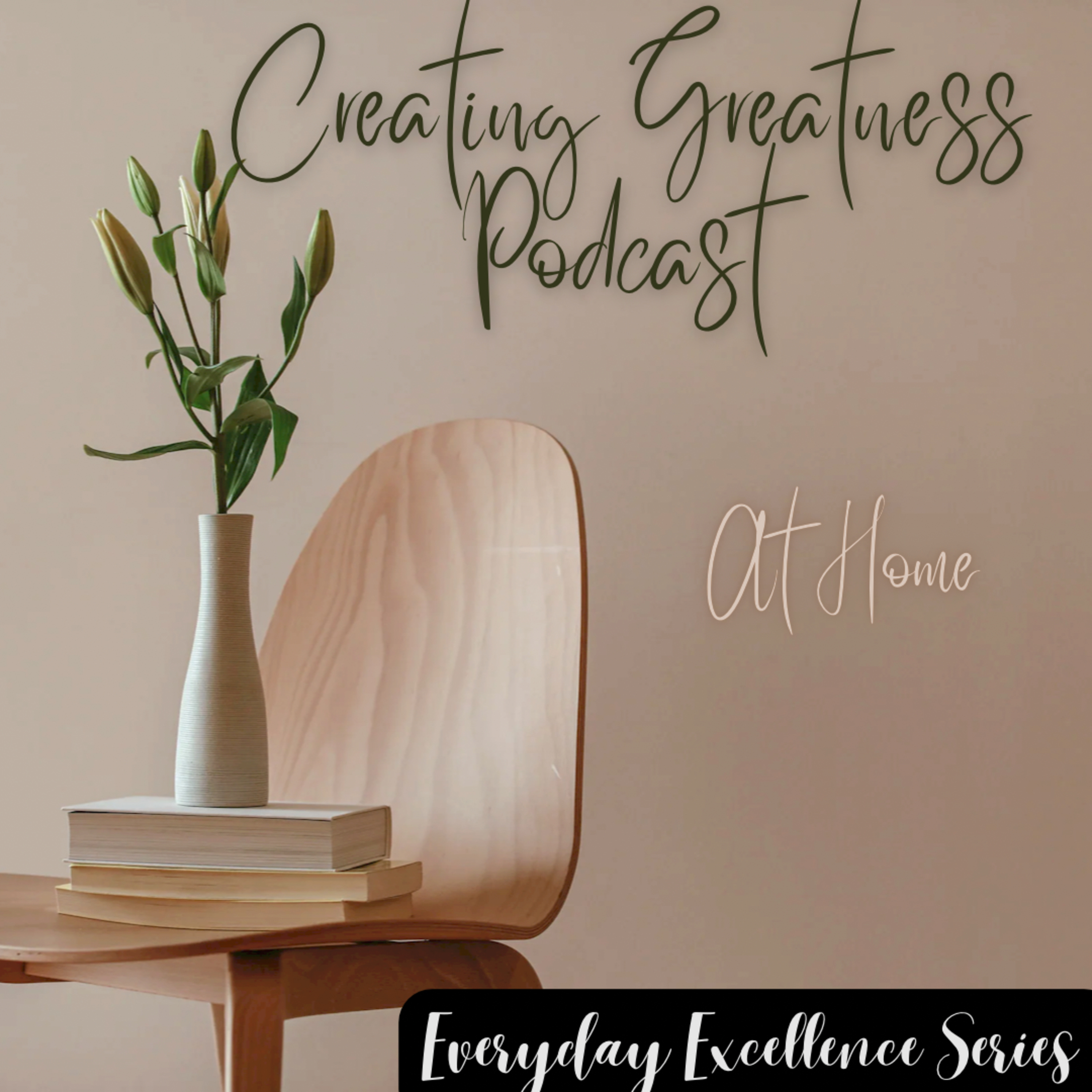 Creating Greatness