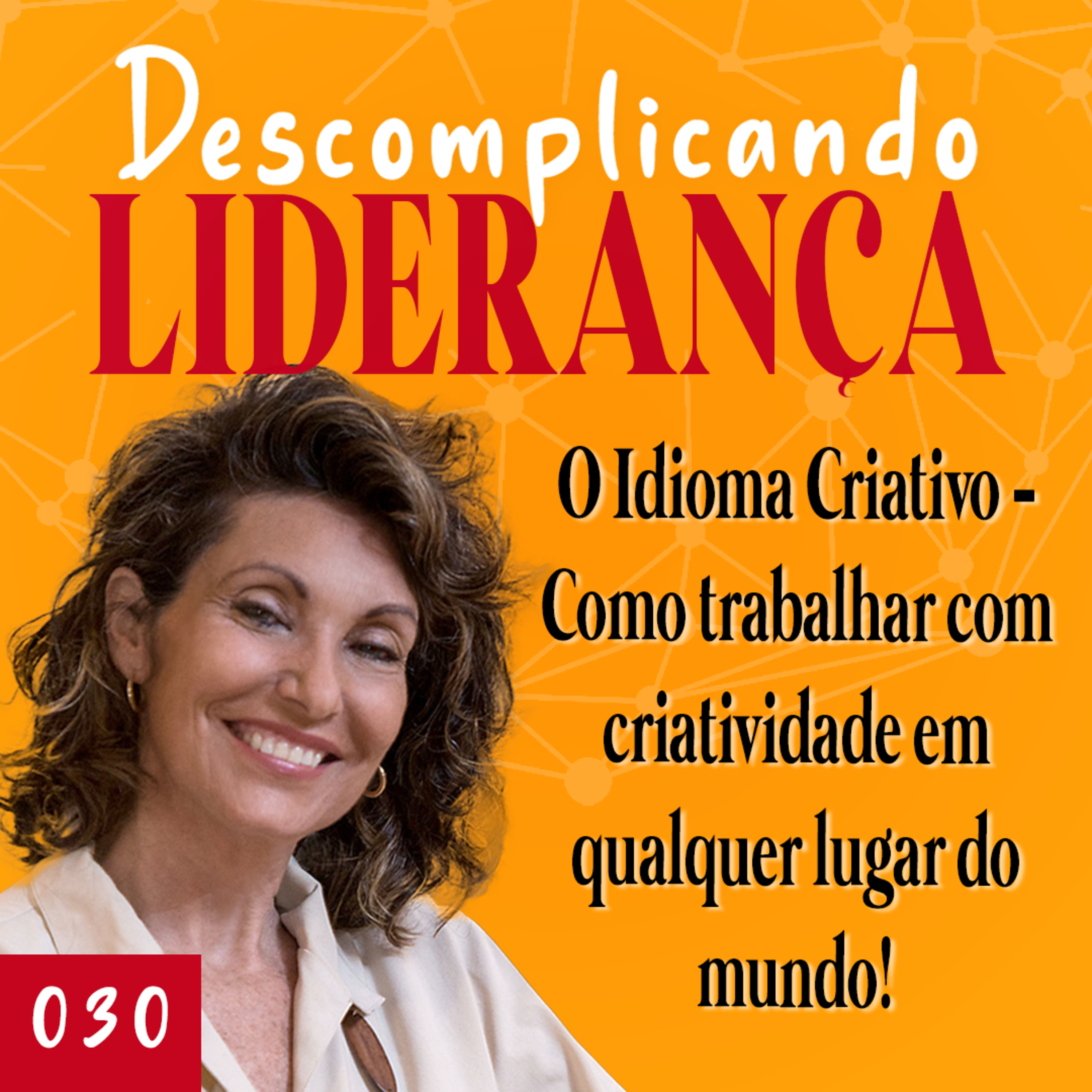 Descomplicando Liderança - com Fátima Motta