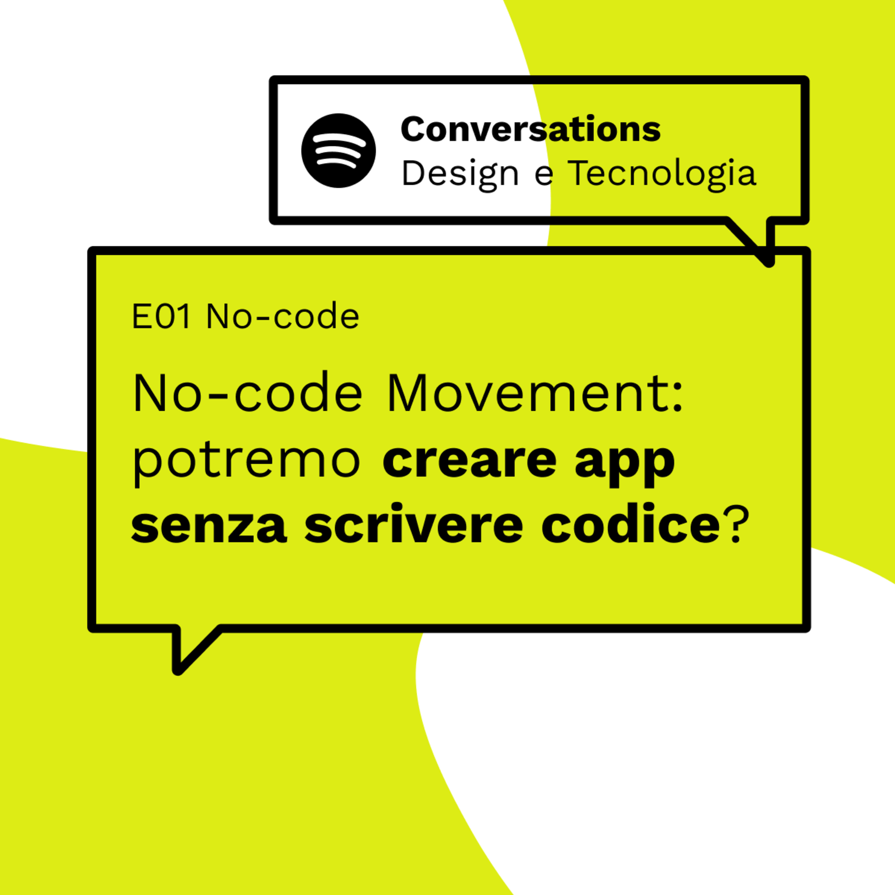 E01 No-code Movement: potremo creare app senza scrivere codice?