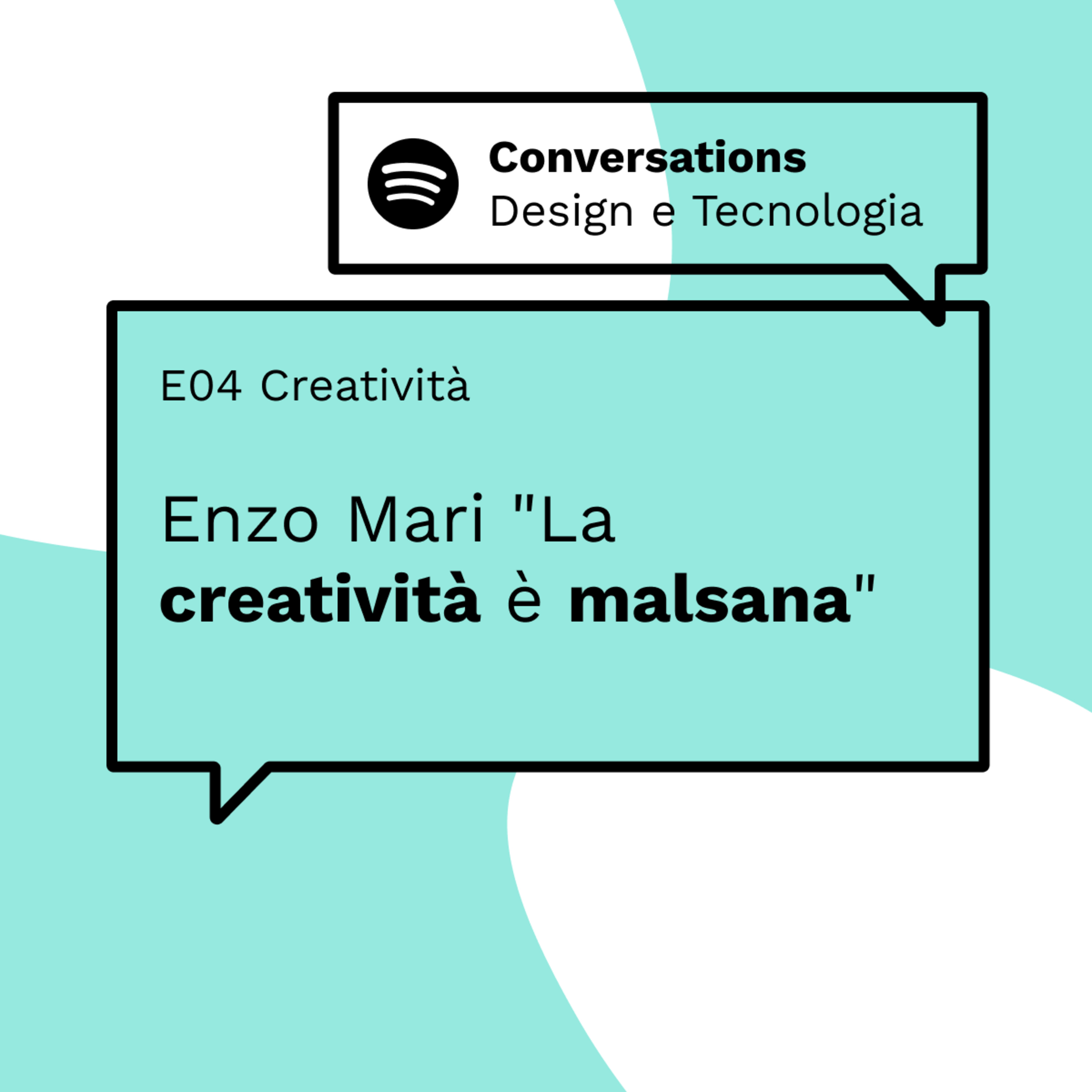 E04 Enzo Mari "La creatività è malsana"