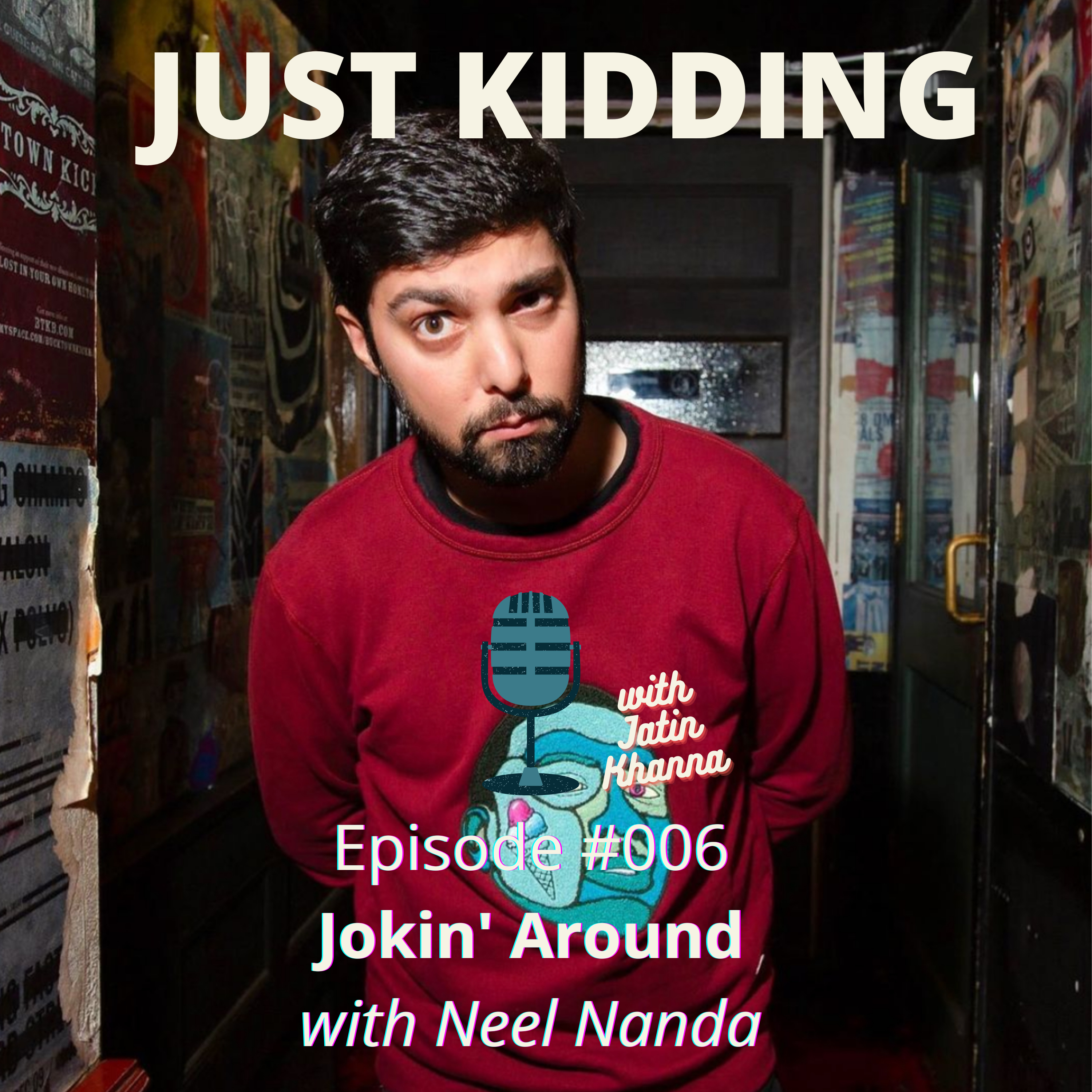 Just Kidding with Jatin Khanna